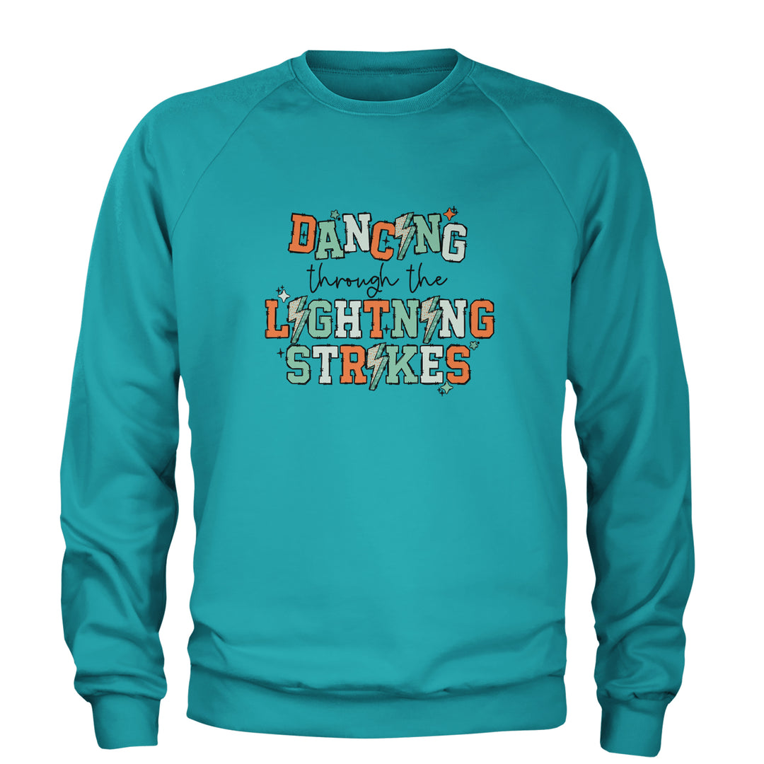 Dancing Through The Lightning Strikes Adult Crewneck Sweatshirt Teal