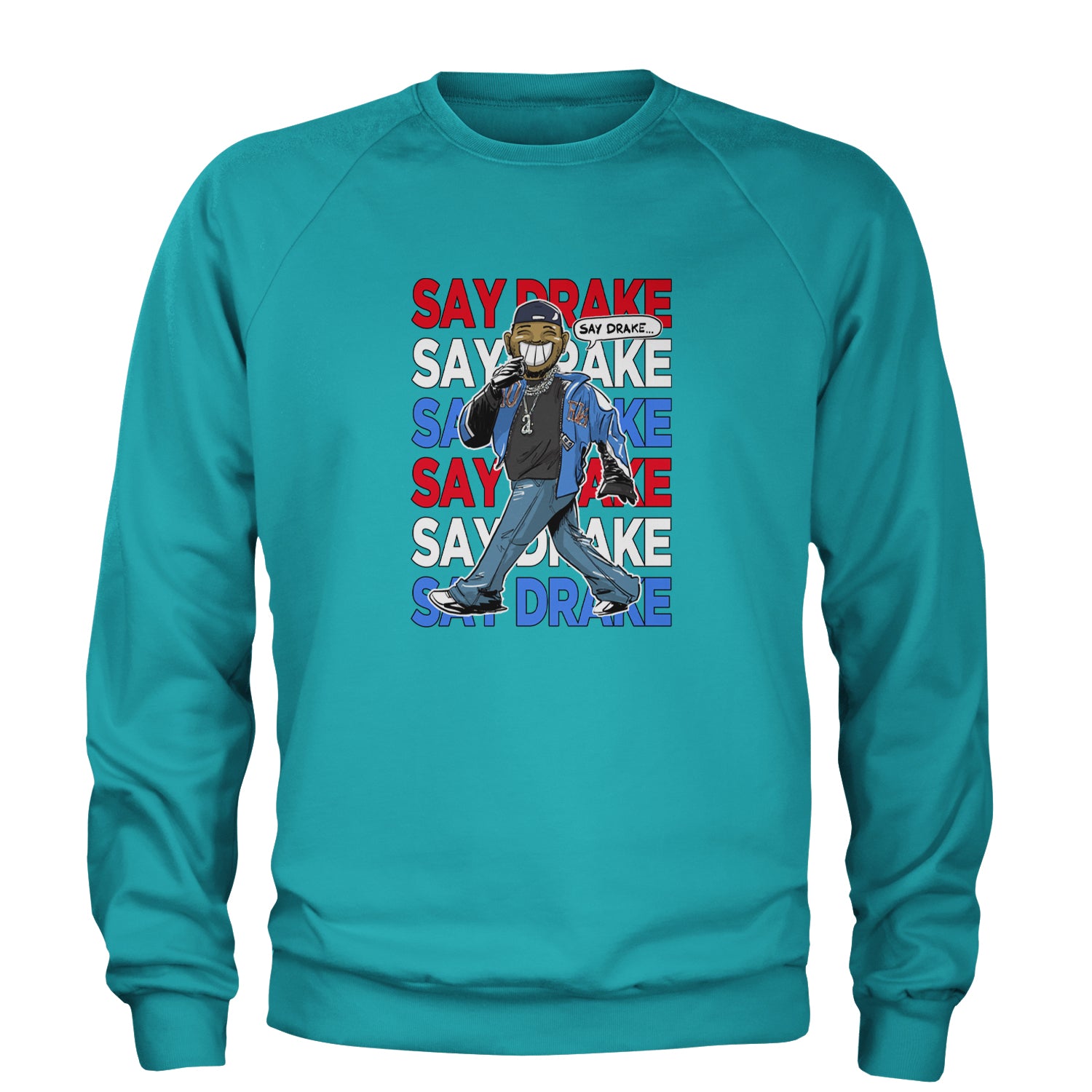 Say Drake Smiling Meme Mustard Adult Crewneck Sweatshirt Teal