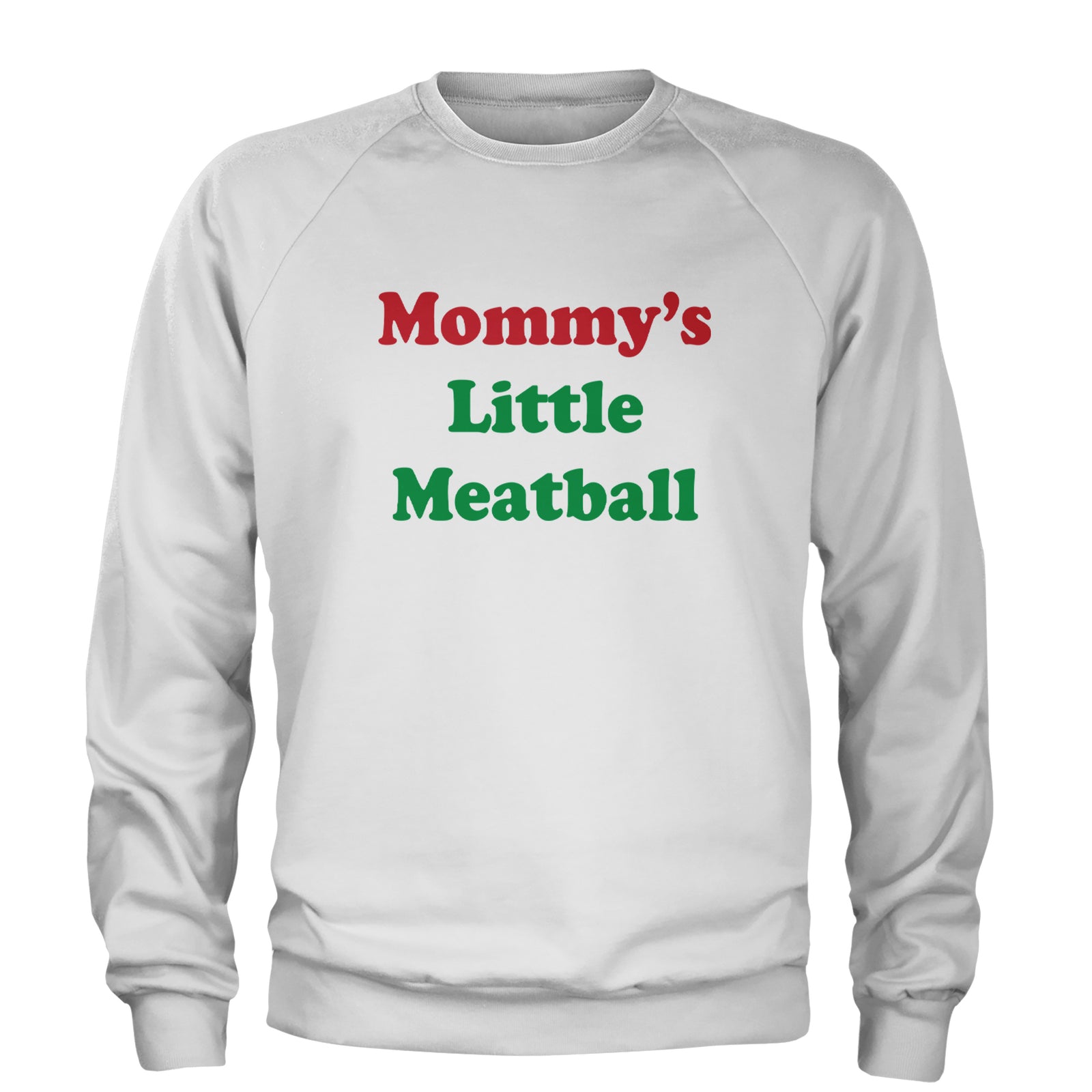 Mommy's Little Meatball Love Island Adult Crewneck Sweatshirt White