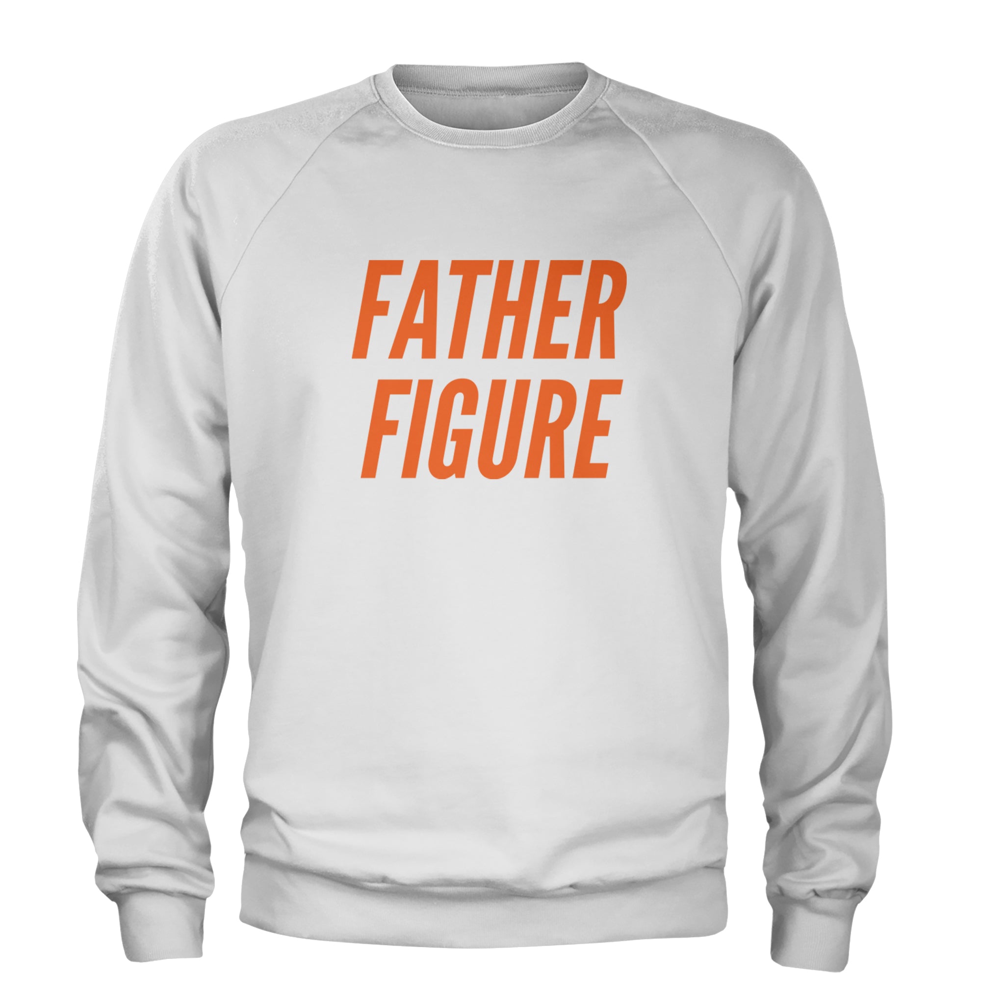 Father Figure Adult Crewneck Sweatshirt White