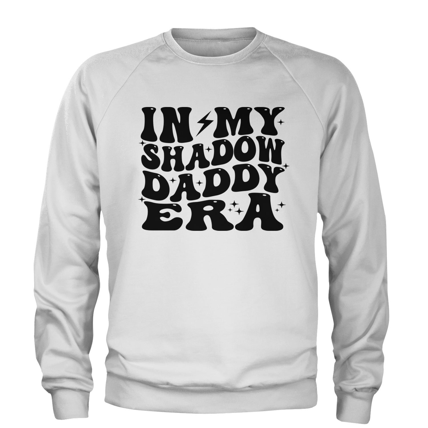 In My Shadow Daddy Era Romantasy Adult Crewneck Sweatshirt White