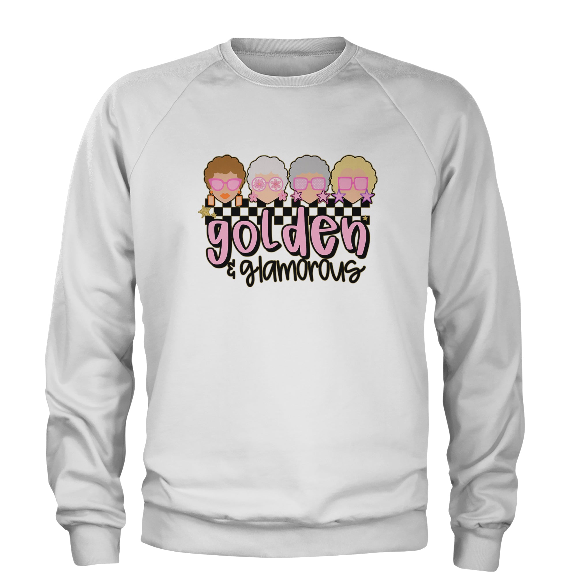 Golden And Glamorous Golden Girls Adult Crewneck Sweatshirt White