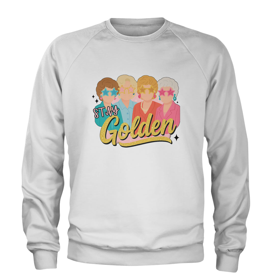 Stay Golden Girls Retro Adult Crewneck Sweatshirt White