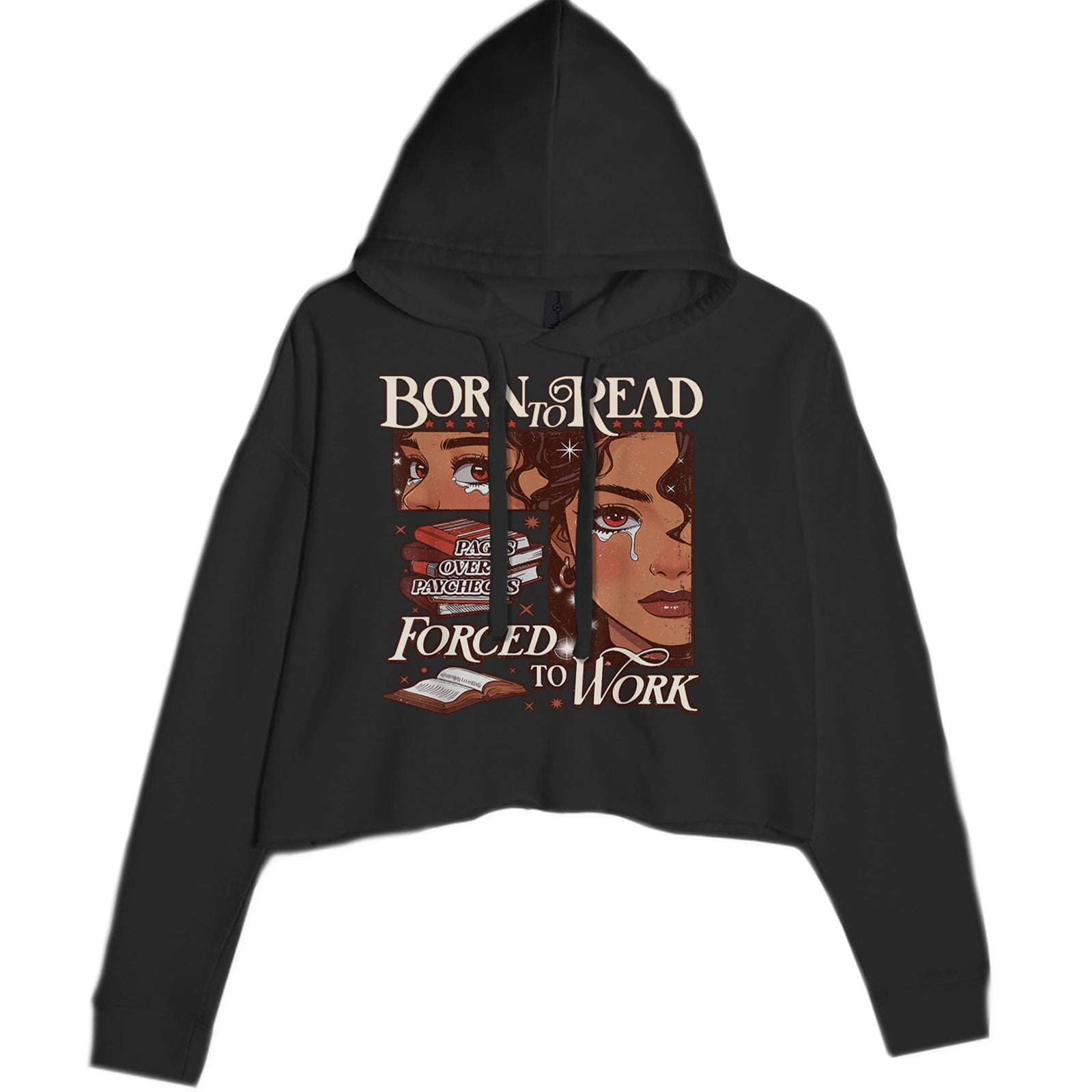Born To Read Pages Over Paychecks Cropped Hoodie Sweatshirt Black