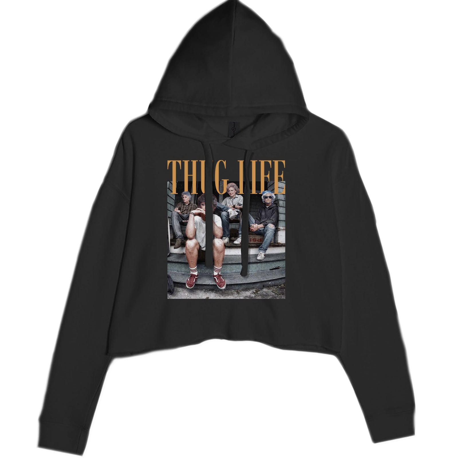 Golden Girls Thug Life Street Cropped Hoodie Sweatshirt Black