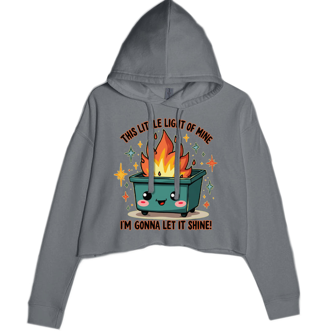 This Little Light of Mine Dumpster Fire Smile Face Cropped Hoodie Sweatshirt Charcoal Grey