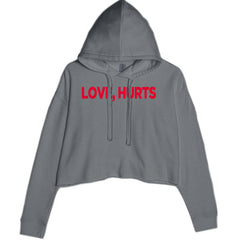 Love Hurts Cropped Hoodie Sweatshirt Charcoal Grey