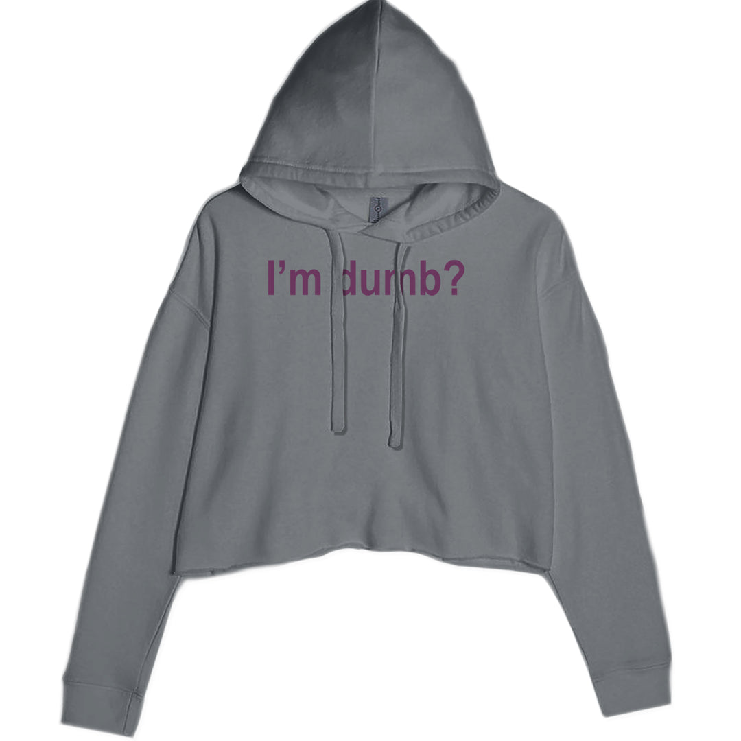 I'm Dumb Faithful Cropped Hoodie Sweatshirt Charcoal Grey