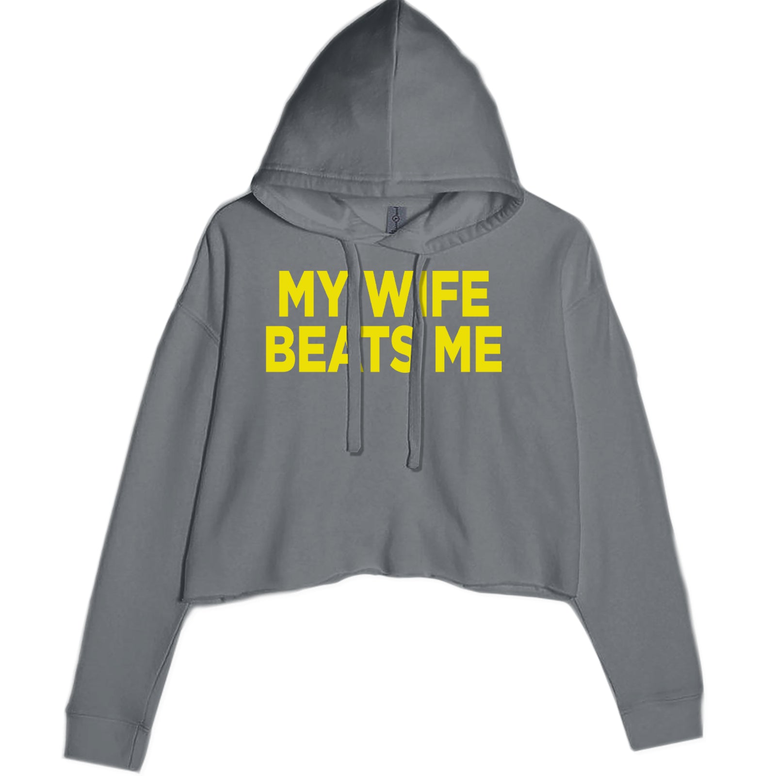 My Wife Beats Me Funny Cropped Hoodie Sweatshirt Black