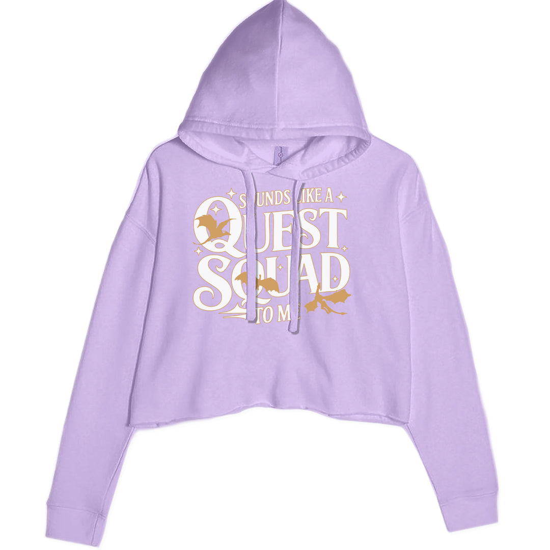 Sounds Like A Quest Squad To Me Empyrean graphic on Women's Cropped Fleece Hoodie in Lavender