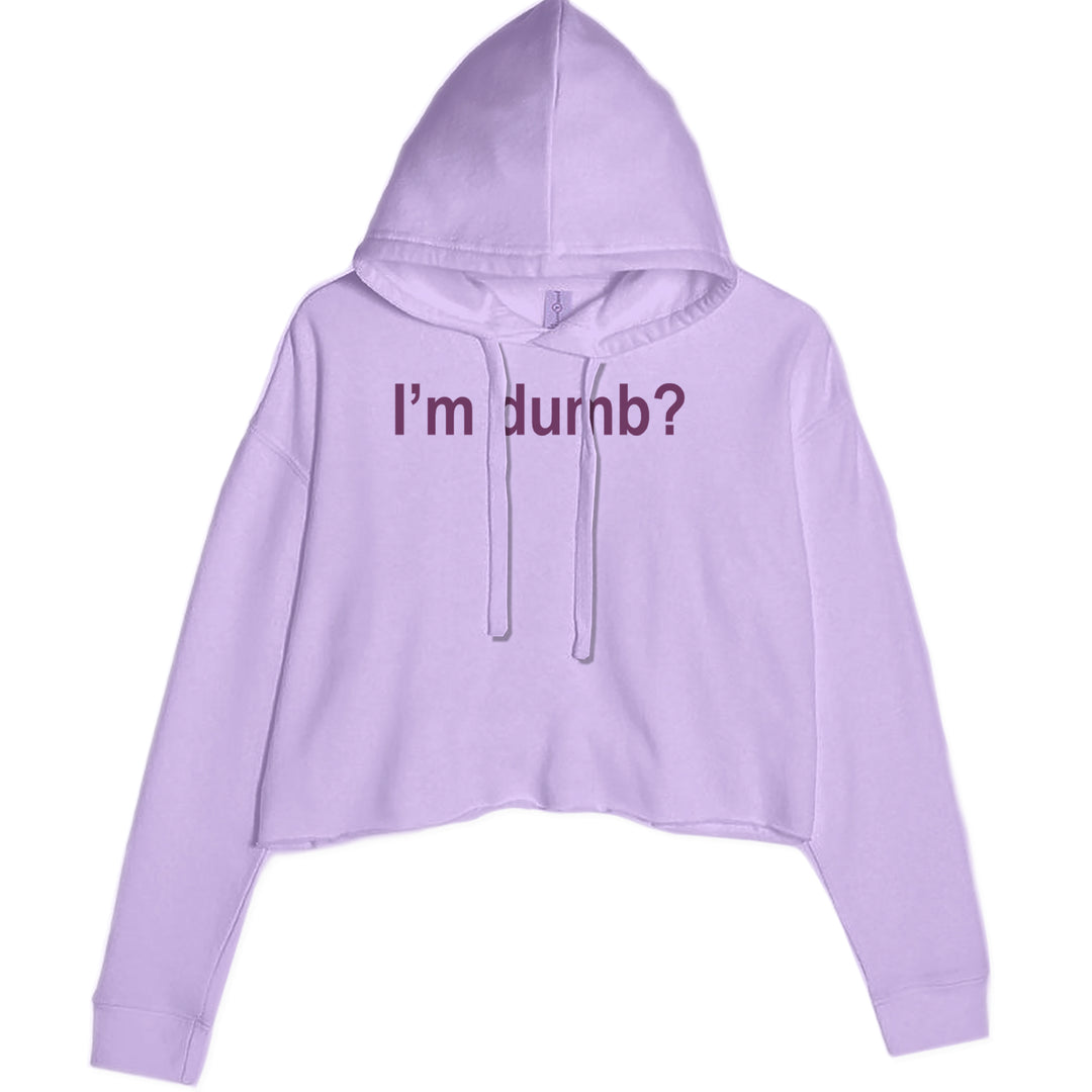 I'm Dumb Faithful Cropped Hoodie Sweatshirt Lavender