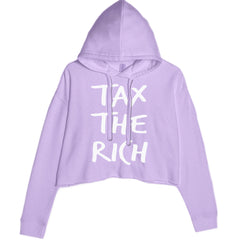 Tax the Rich Protest Wealth Inequality Cropped Hoodie Sweatshirt Lavender