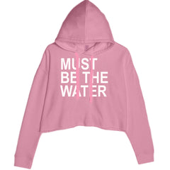Must Be The Water Funny Racing Meme Cropped Hoodie Sweatshirt Mauve