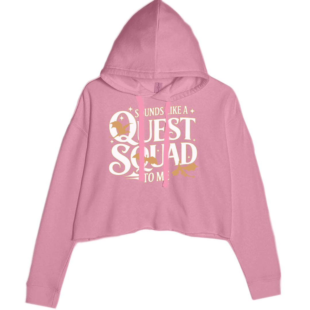 Sounds Like A Quest Squad To Me Empyrean graphic on Women's Cropped Fleece Hoodie in Mauve
