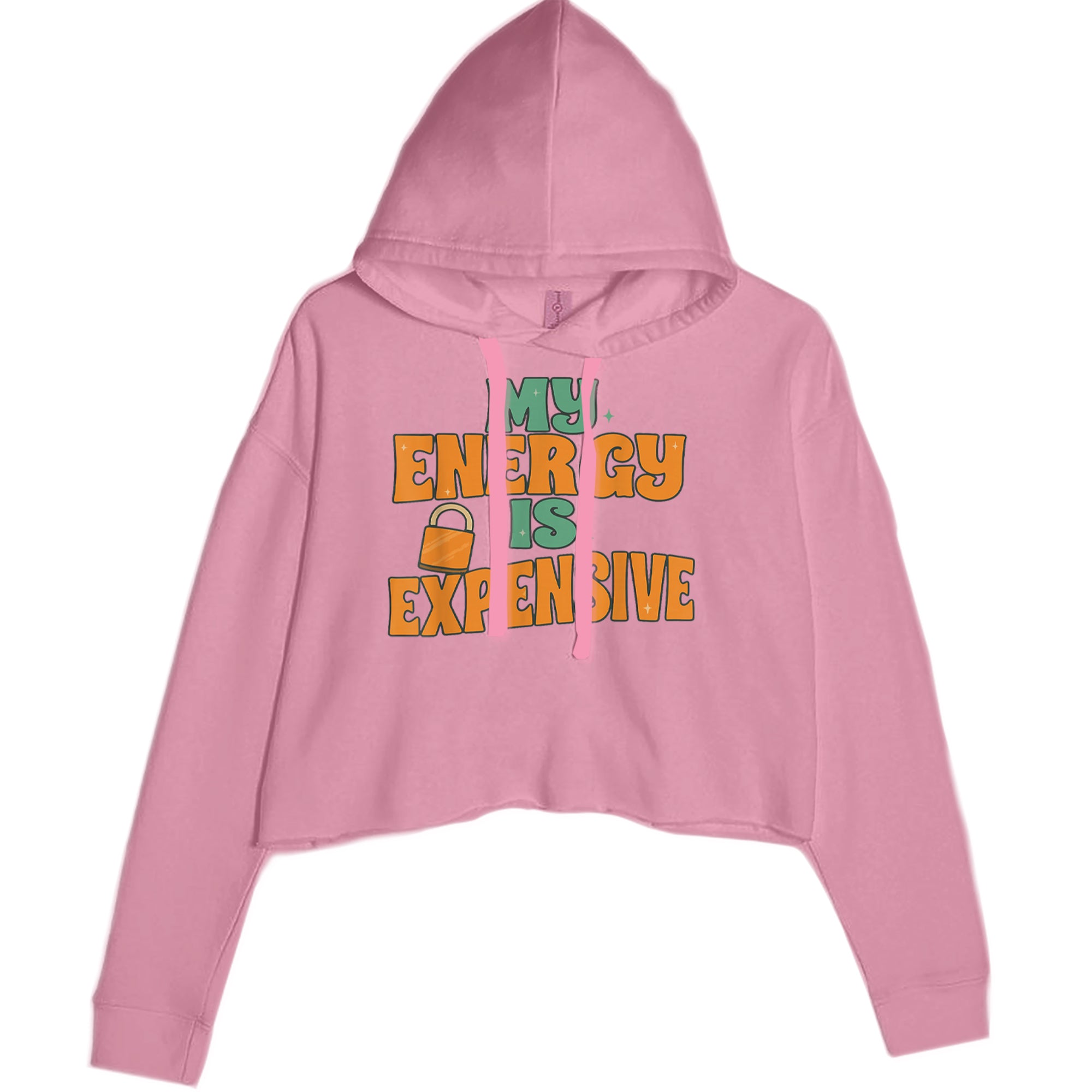 My Energy Is Expensive Self-Care Cropped Hoodie Sweatshirt Mauve