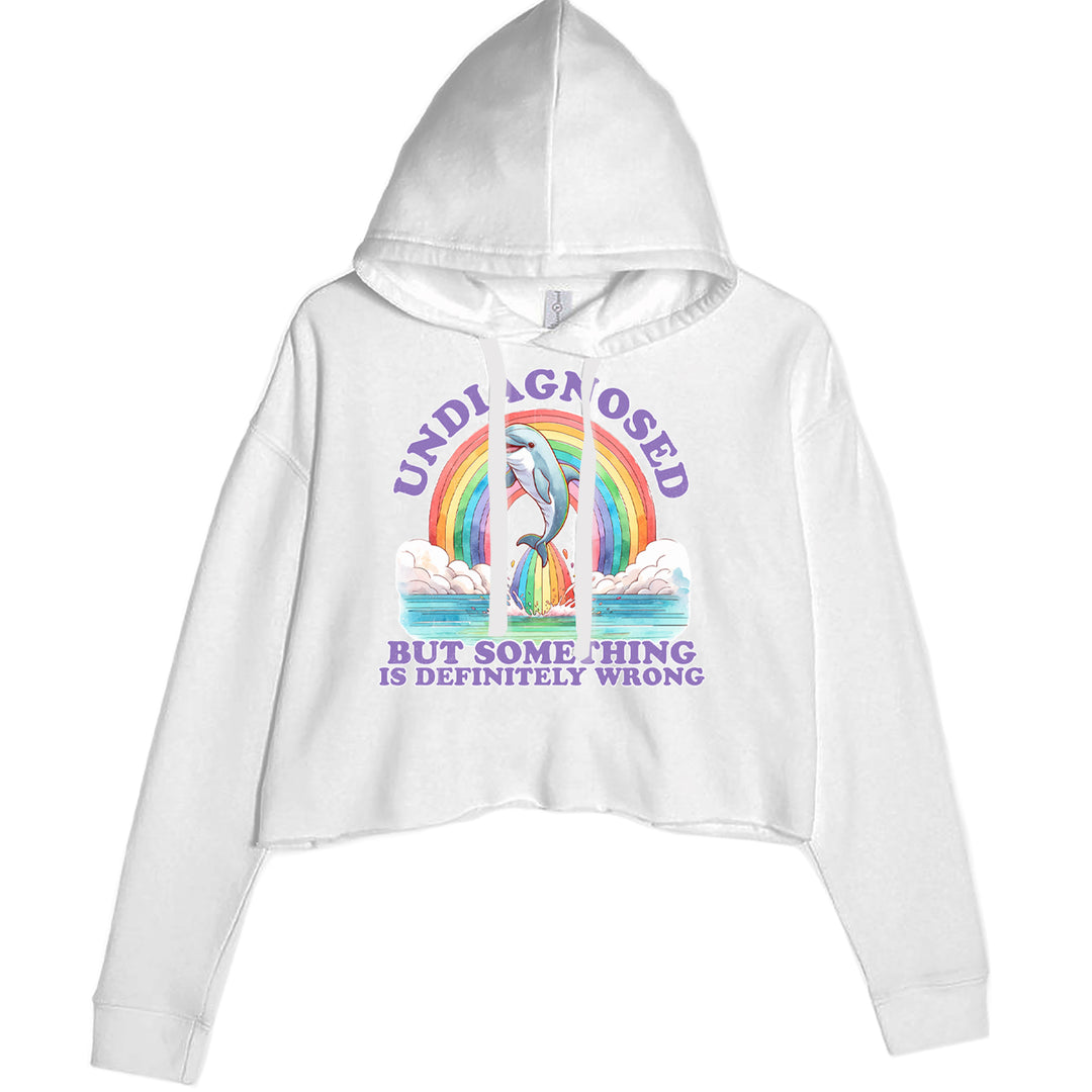 Undiagnosed But Something Is Definitely Wrong Cropped Hoodie Sweatshirt White