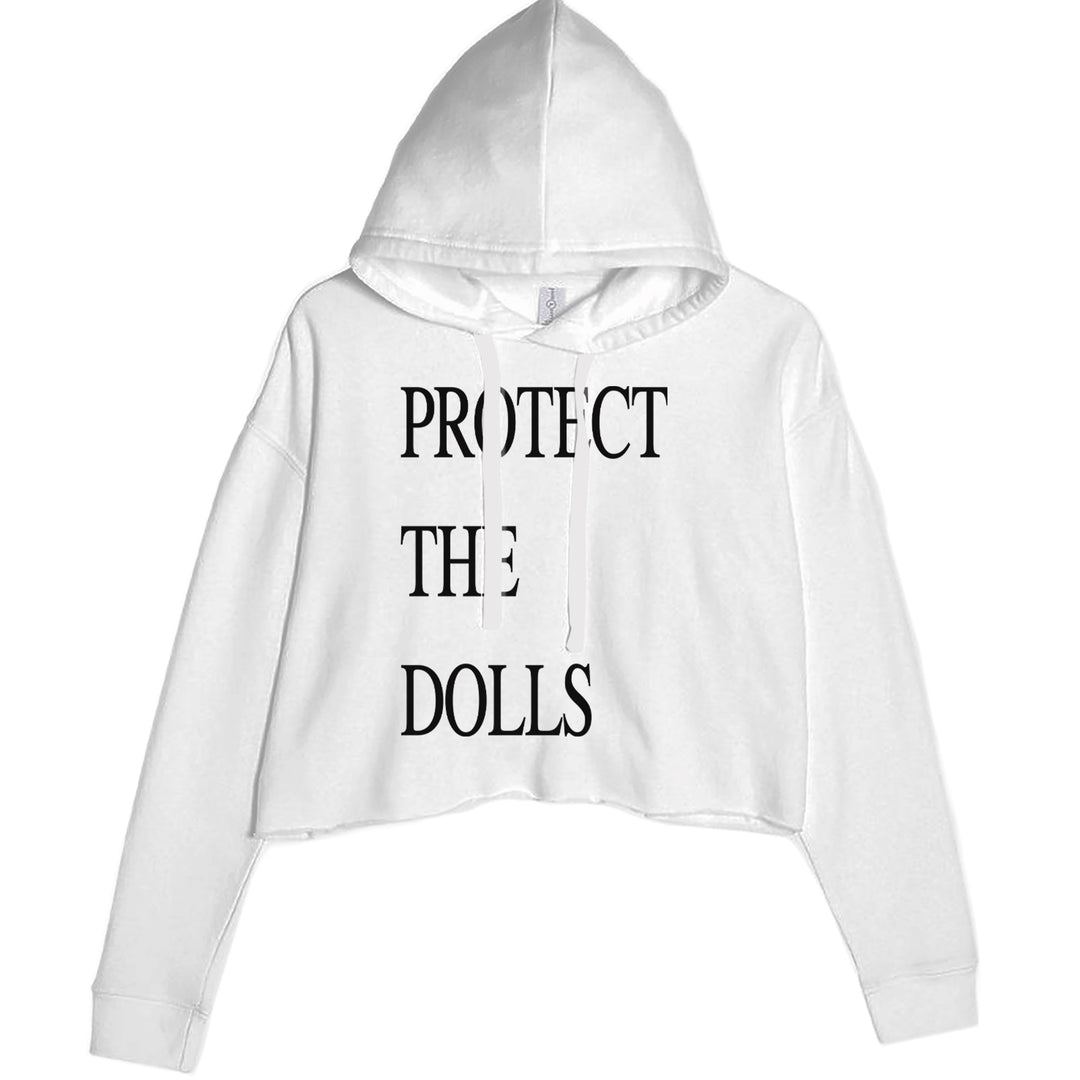 Protect The Dolls Equal Rights Cropped Hoodie Sweatshirt White