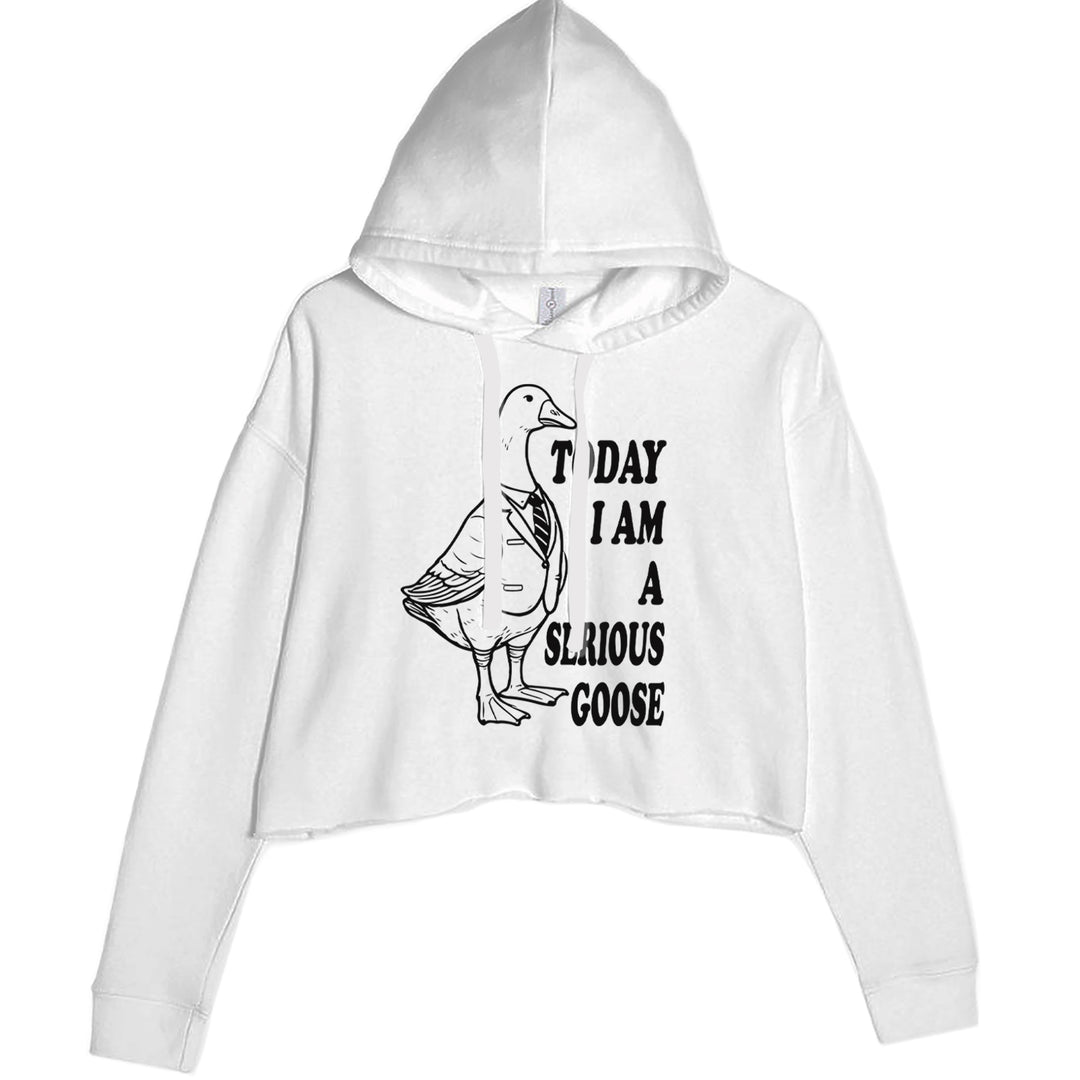 Today I Am A Serious Goose Cropped Hoodie Sweatshirt White