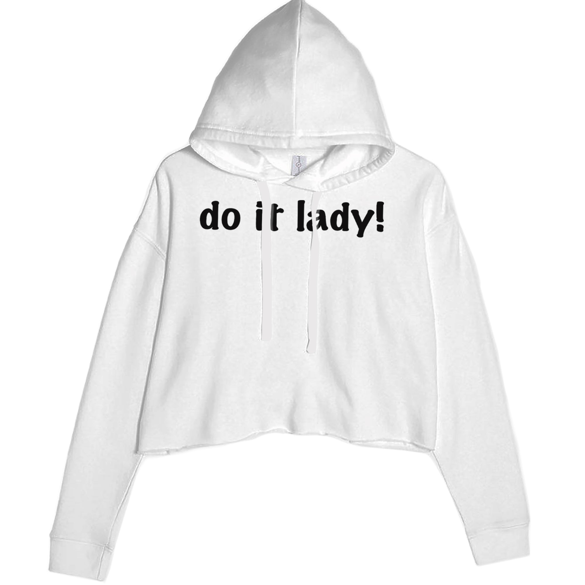 Do It Lady Viral Meme Cropped Hoodie Sweatshirt White