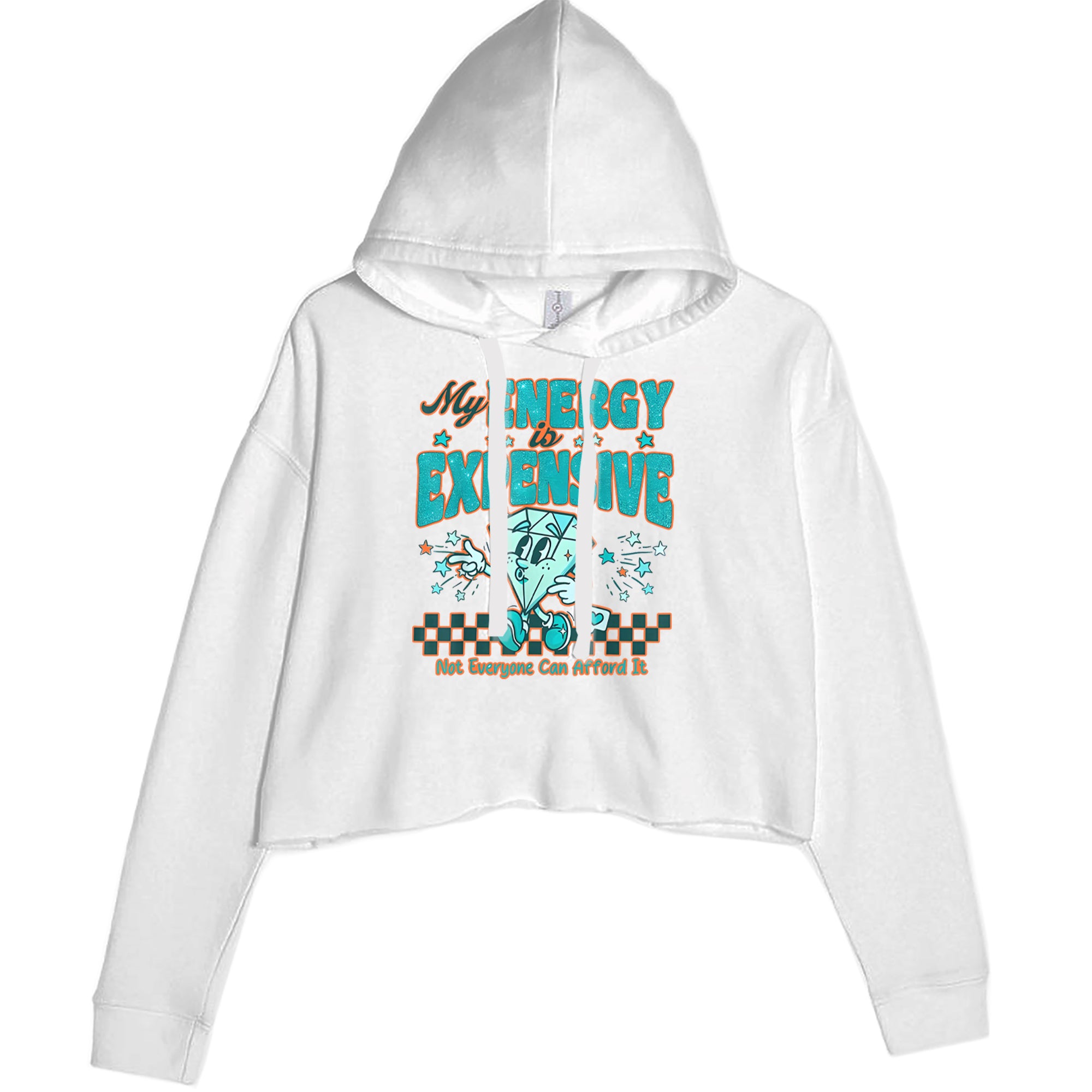 Diamond My Energy Is Expensive Cropped Hoodie Sweatshirt White