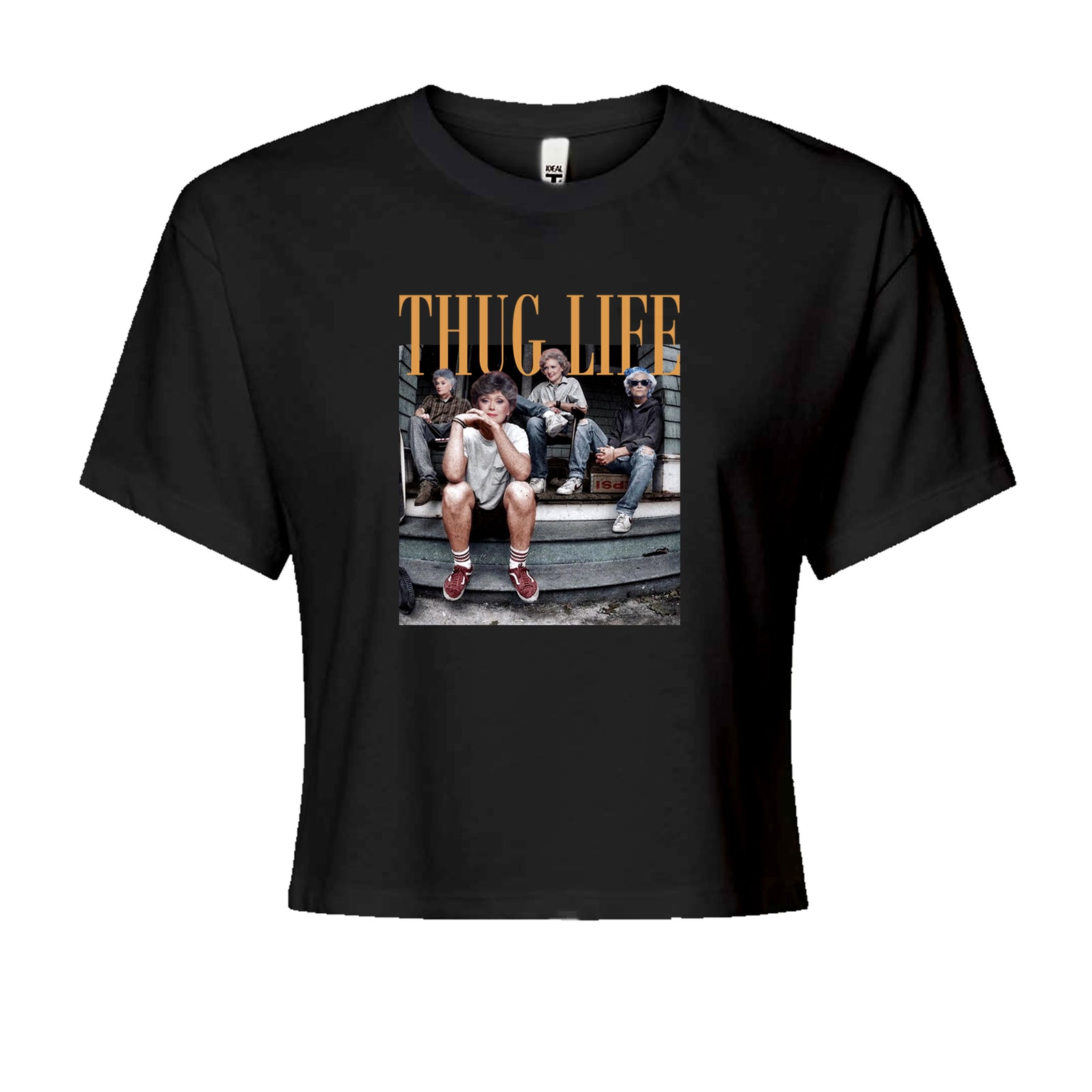 Golden Girls Thug Life Street Cropped T-Shirt Black