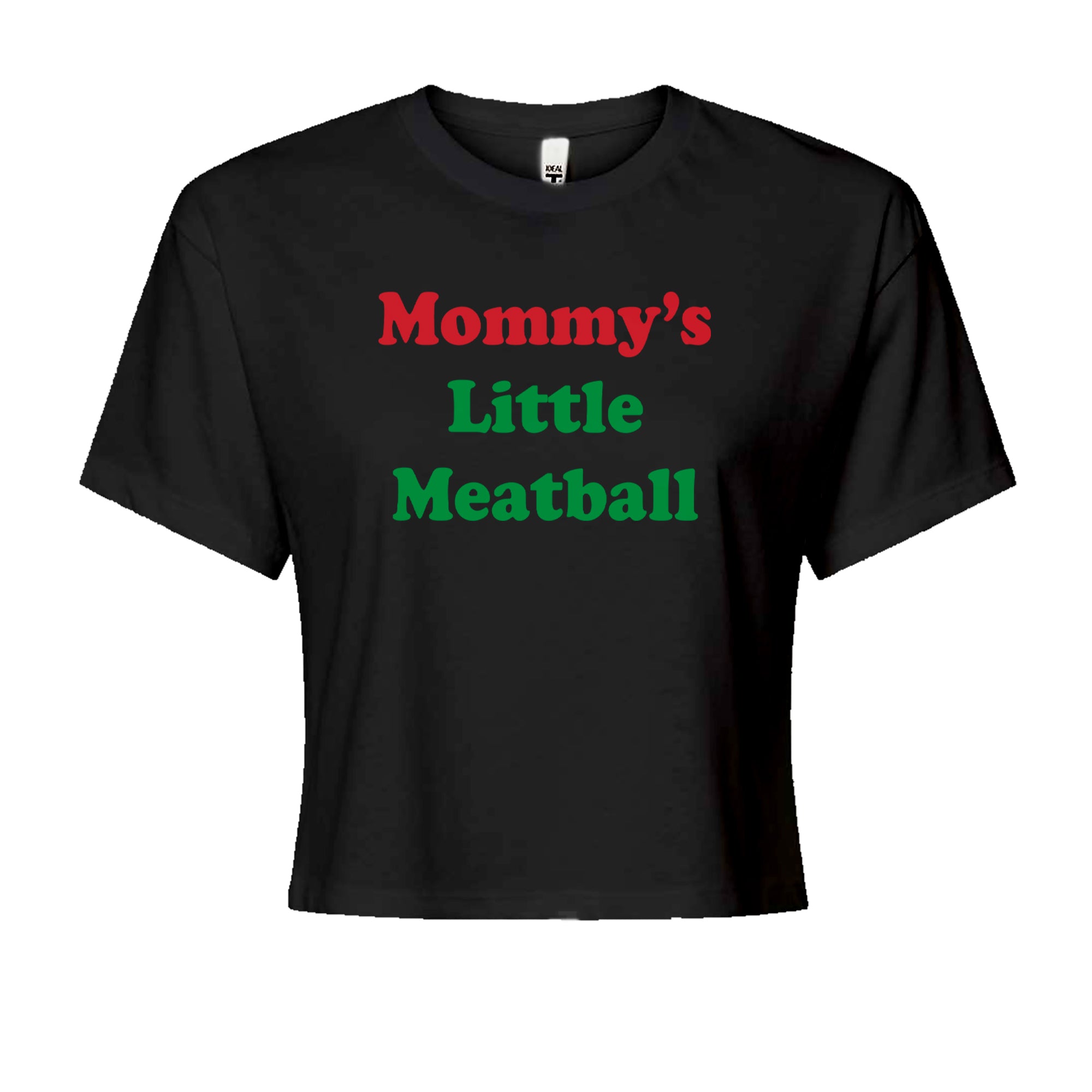 Mommy's Little Meatball Love Island Cropped T-Shirt Black
