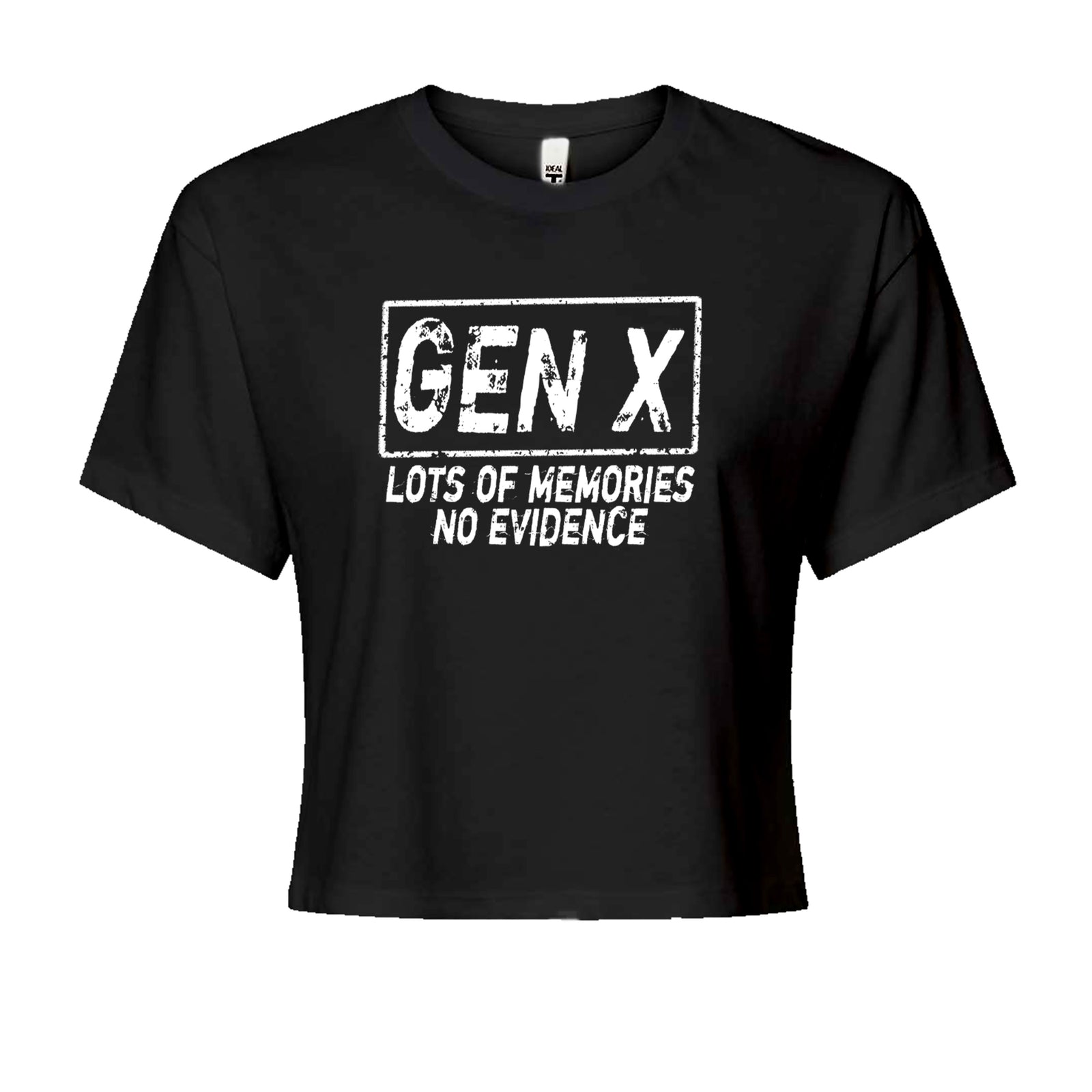Gen X Lots of Memories No Evidence Nostalgia Cropped T-Shirt Black