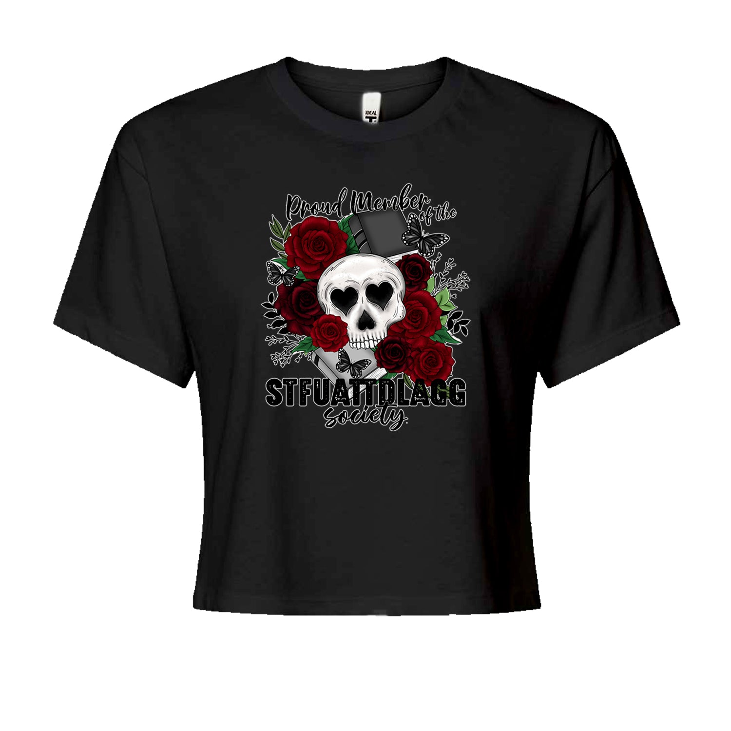 Proud Member Of The Stfuattdlagg Society Cropped T-Shirt White