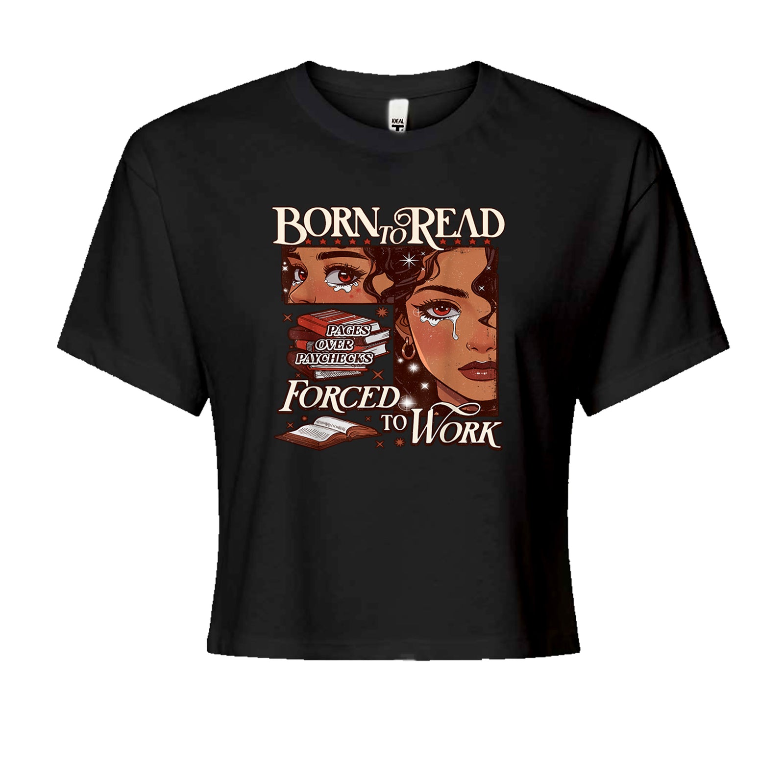 Born To Read Pages Over Paychecks Cropped T-Shirt Black