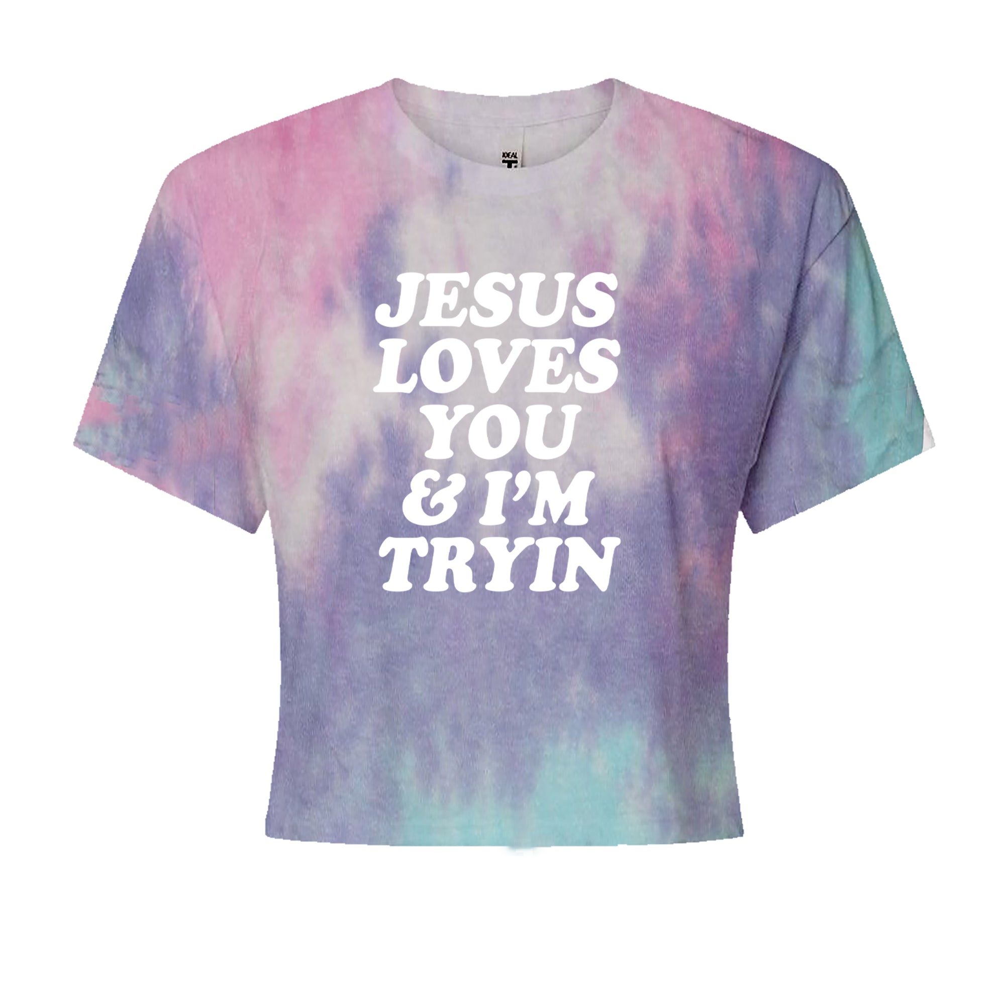 Jesus Loves You and I'm Trying Cropped T-Shirt Cotton Candy