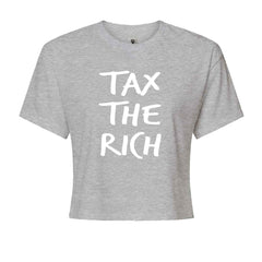 Tax the Rich Protest Wealth Inequality Cropped T-Shirt Heather Grey