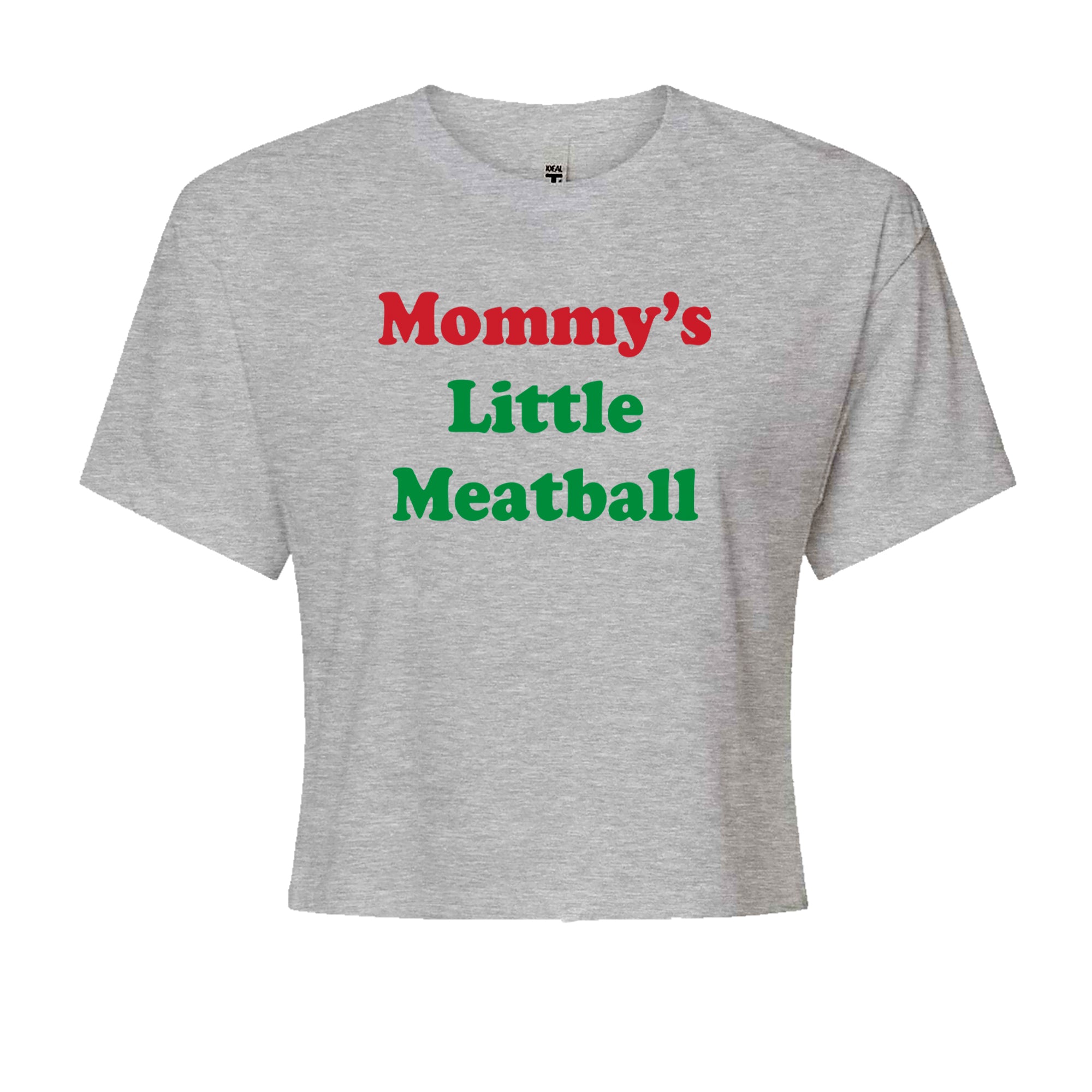 Mommy's Little Meatball Love Island Cropped T-Shirt Heather Grey