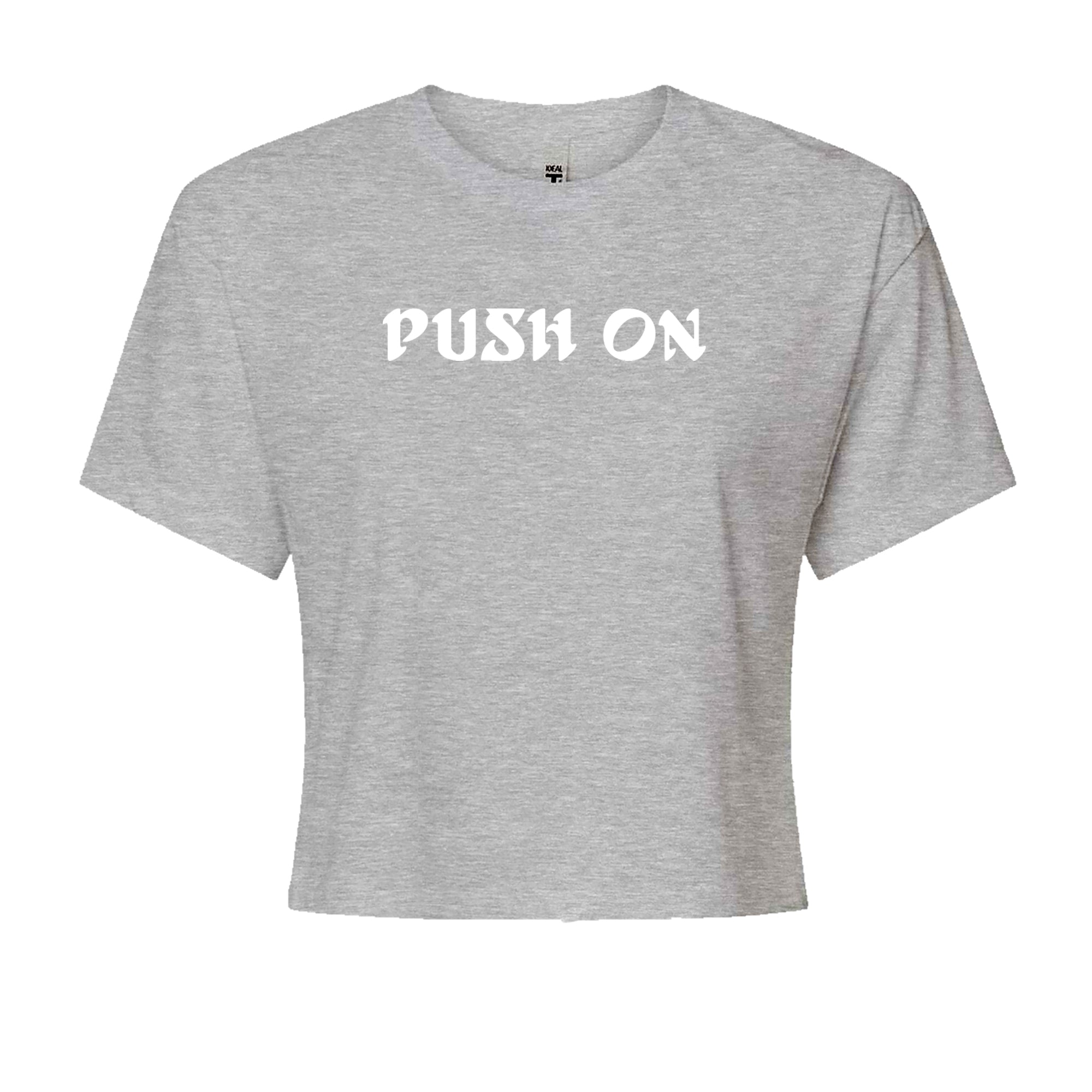 Push On Tush Push Cropped T-Shirt Heather Grey