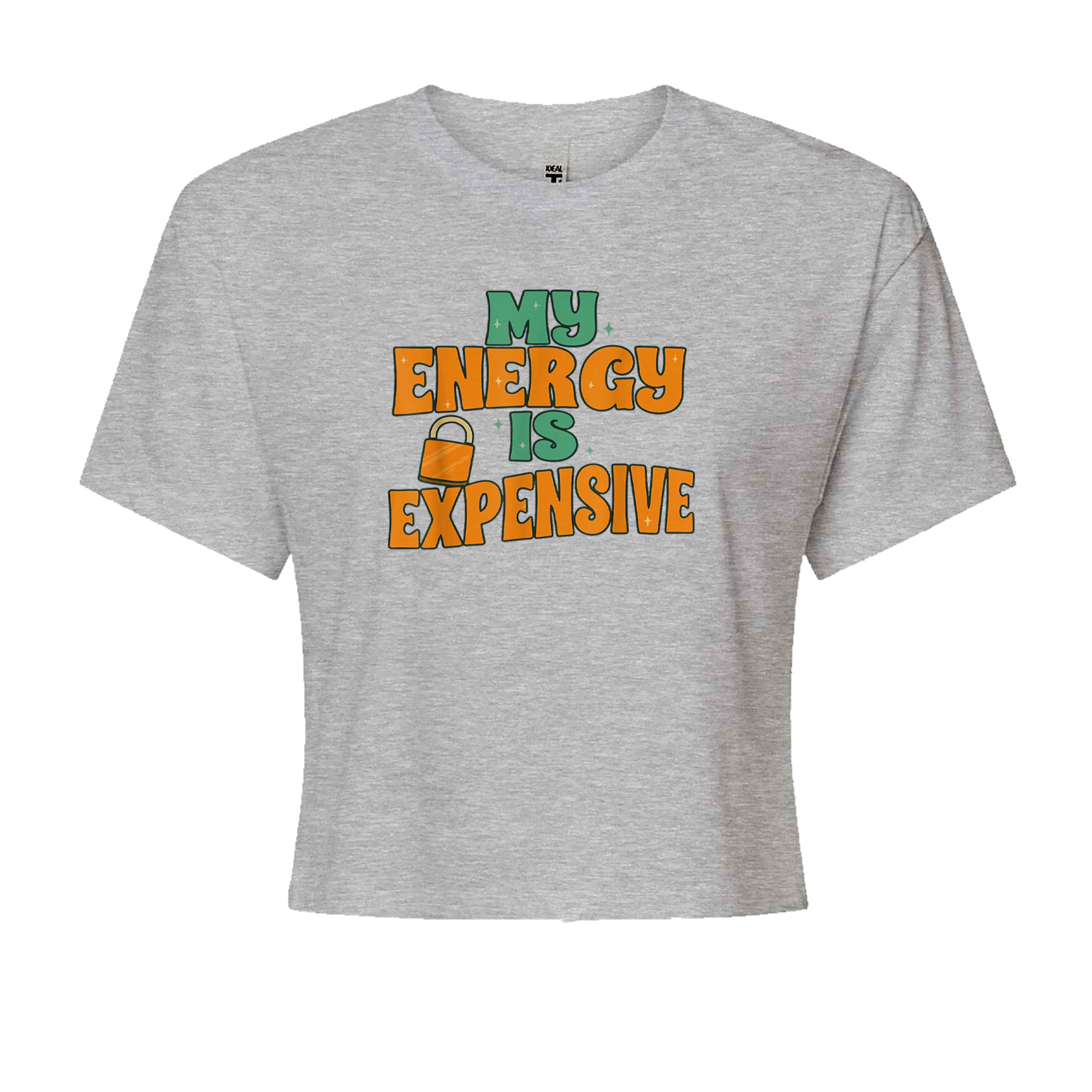My Energy Is Expensive Self-Care Cropped T-Shirt Heather Grey