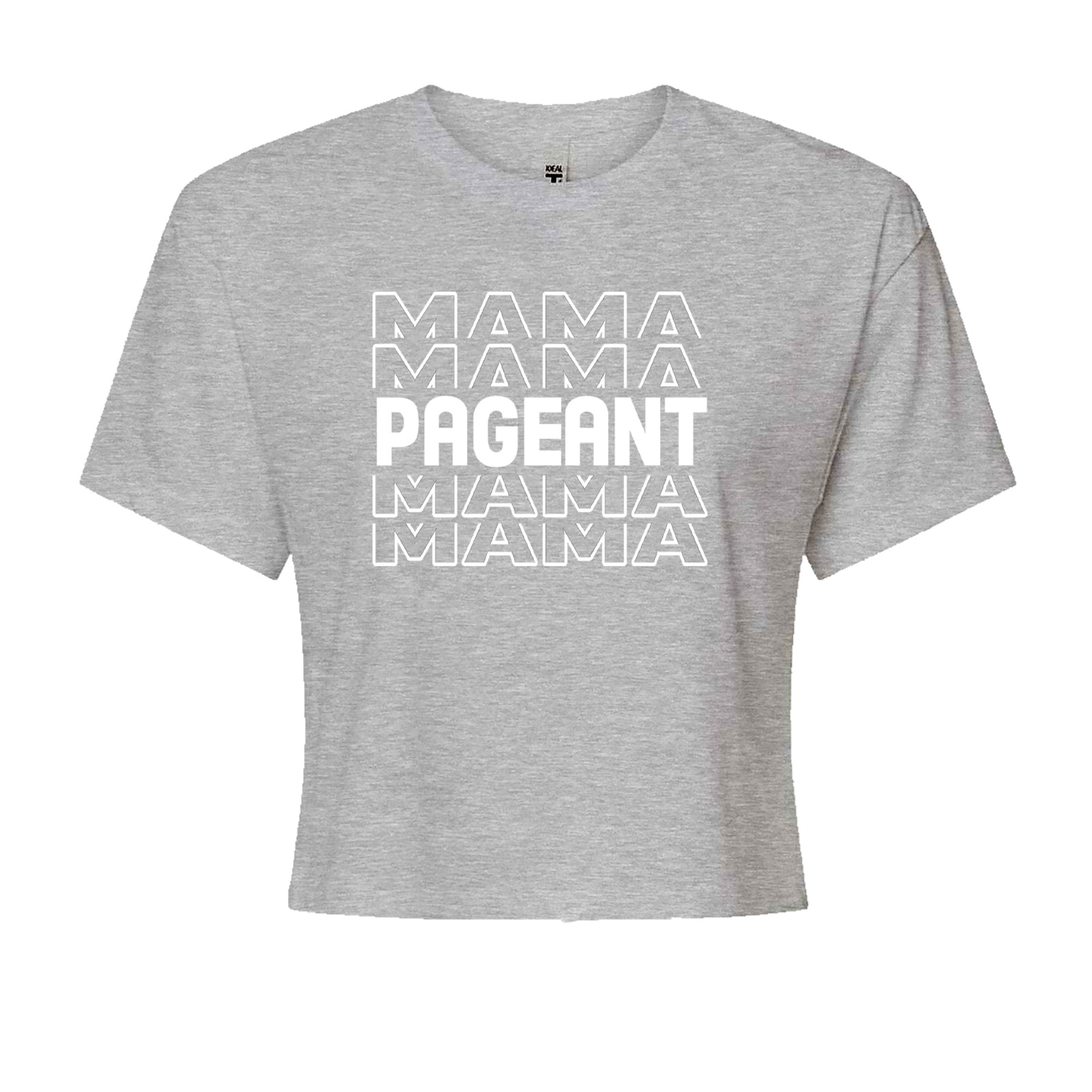 Pageant Mama Mom Mother Cropped T-Shirt Black
