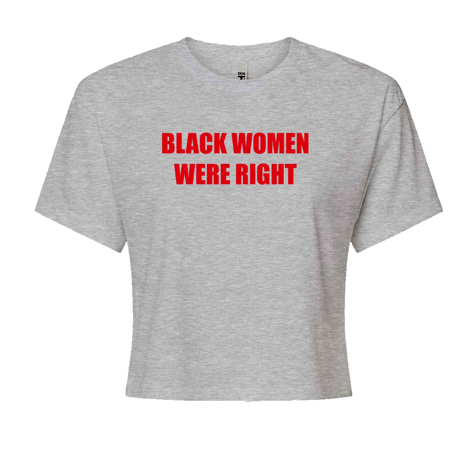 Black Women Were Right Cropped T-Shirt Black