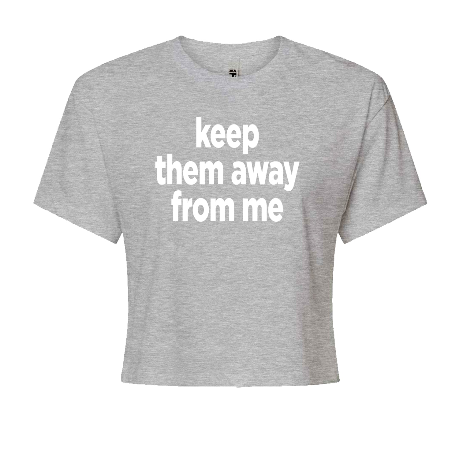 Keep Them Away From Me Cropped T-Shirt Black
