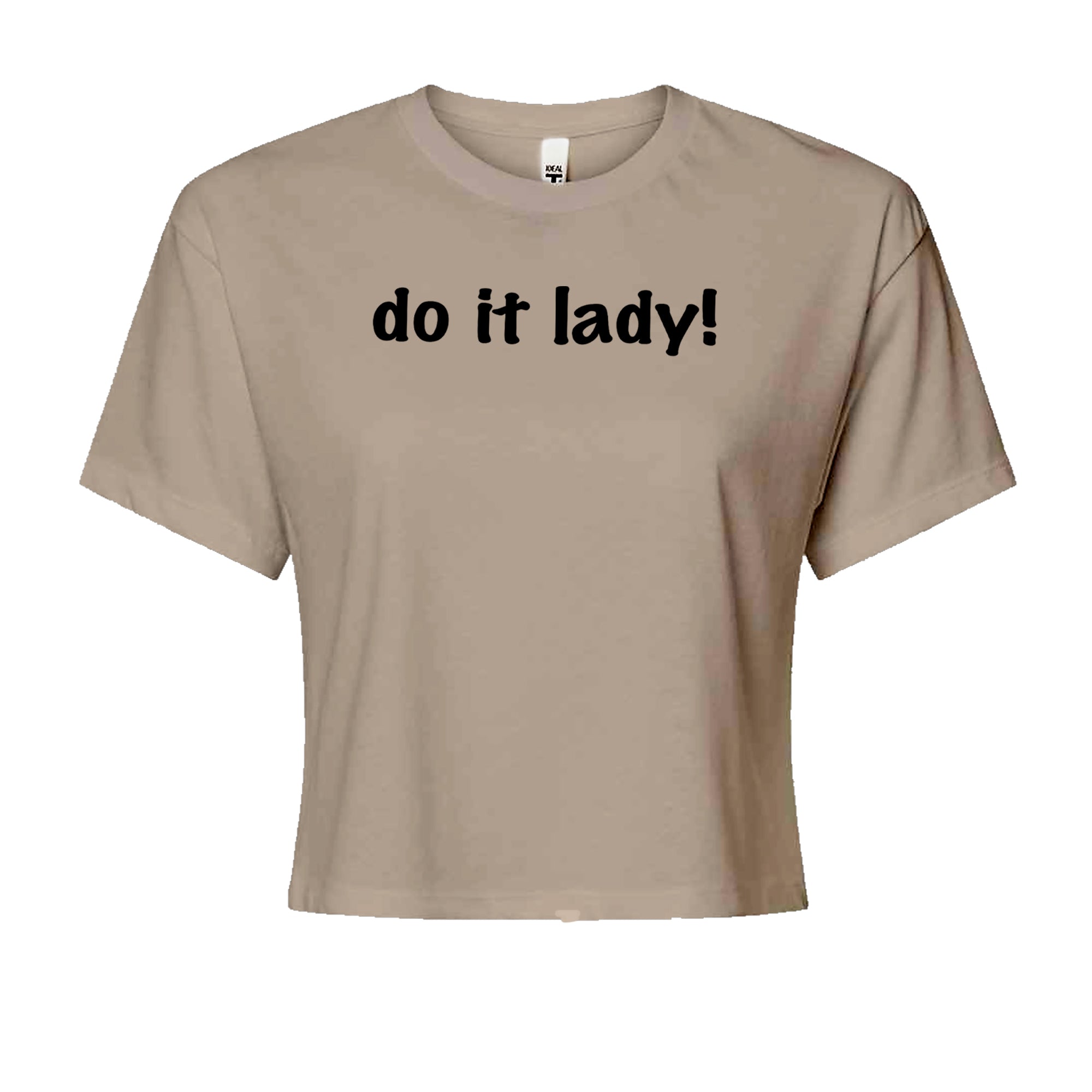 Do It Lady Viral Meme Cropped T-Shirt Khaki