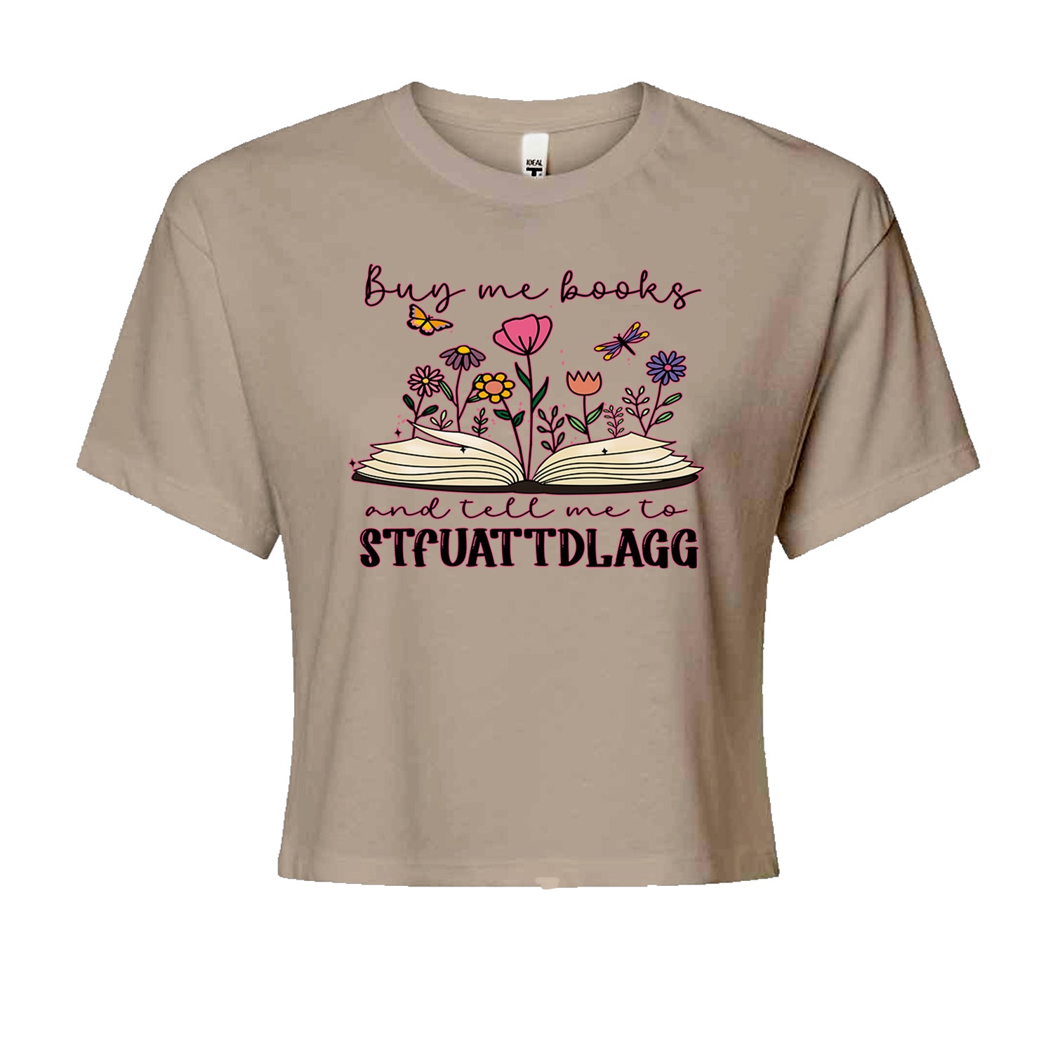 Buy Me A Book And Tell Me To Stfuattdlagg Cropped T-Shirt Khaki