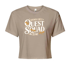 Sounds Like A Quest Squad To Me Empyrean Cropped T-Shirt Khaki