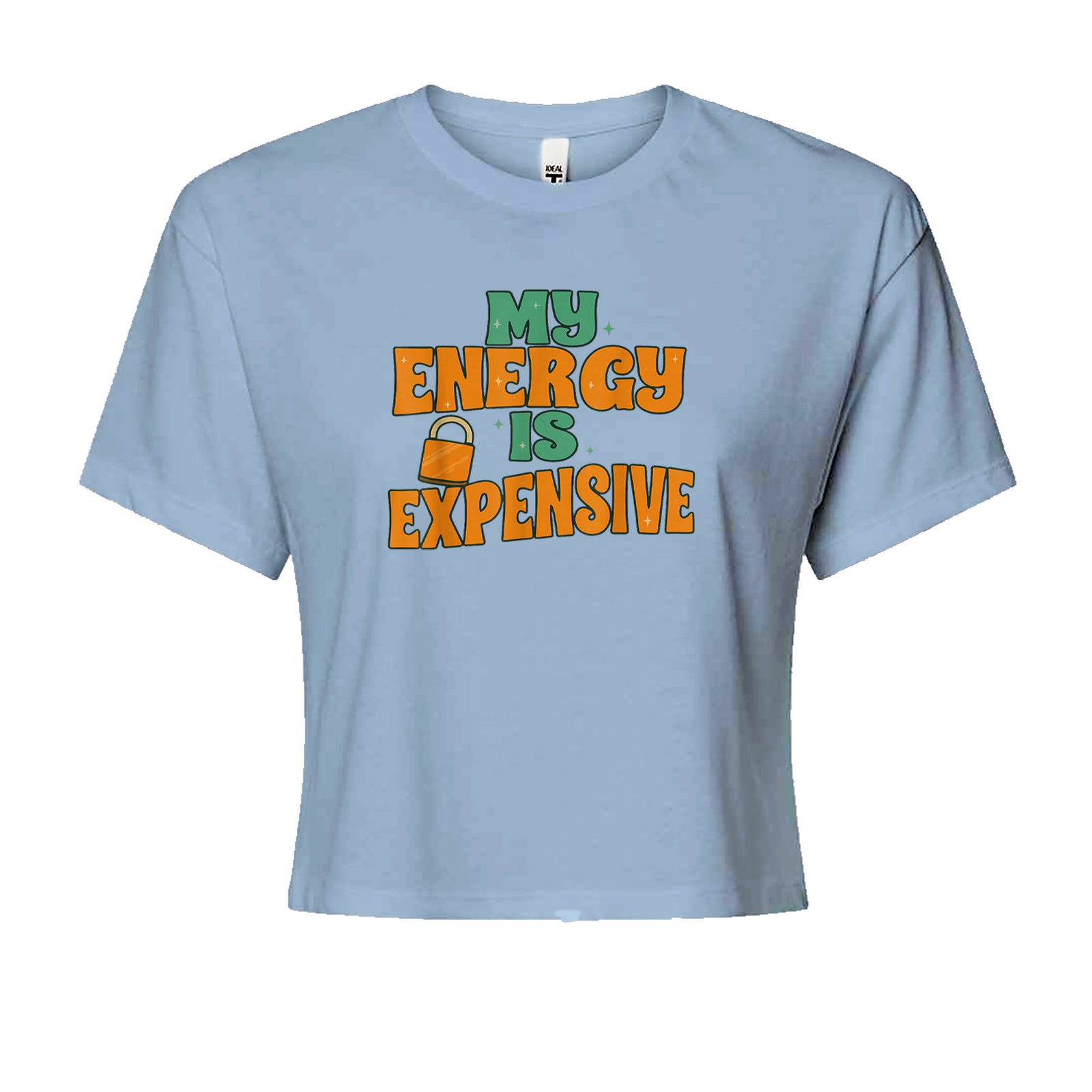 My Energy Is Expensive Self-Care Cropped T-Shirt Blue Clouds