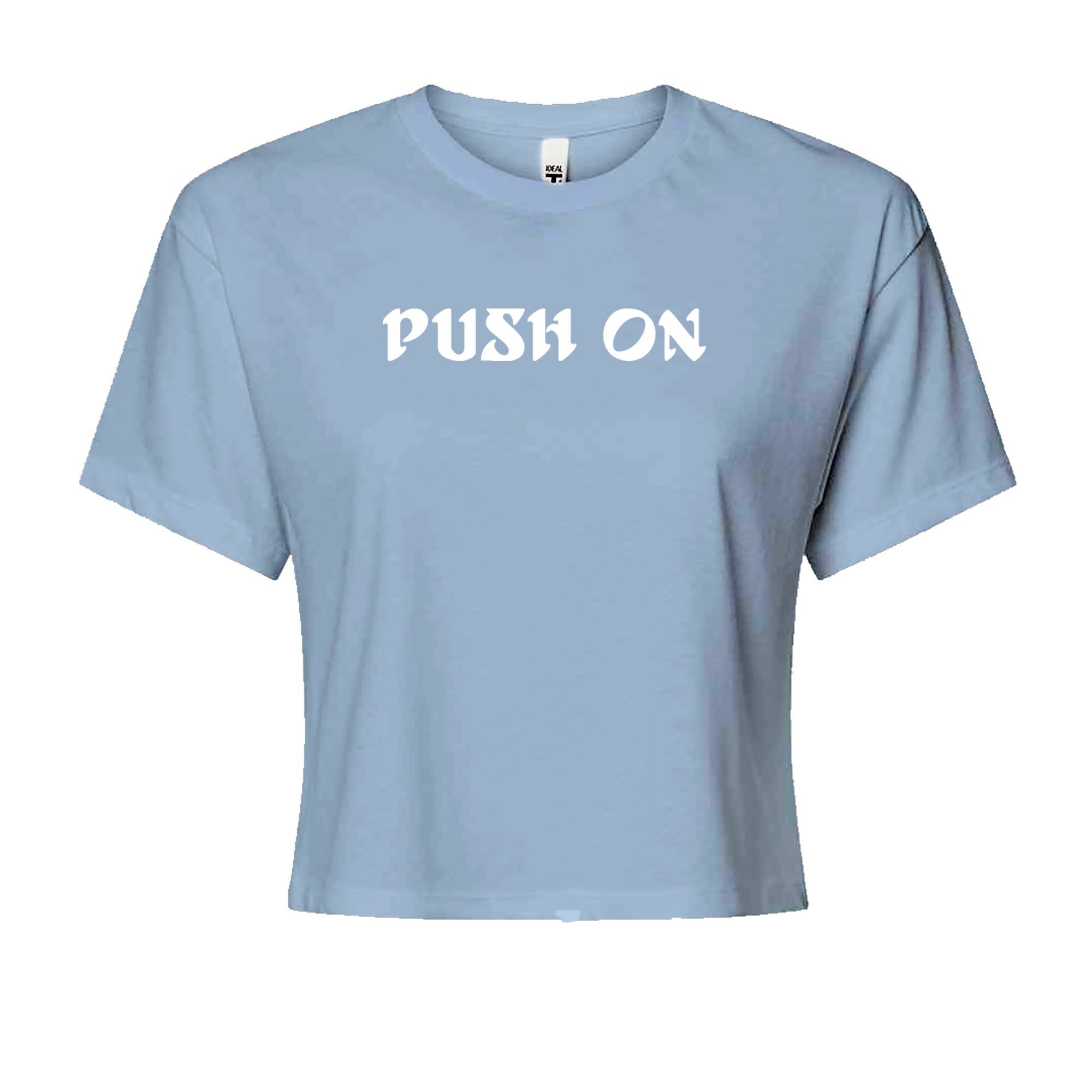 Push On Tush Push Cropped T-Shirt Light Blue