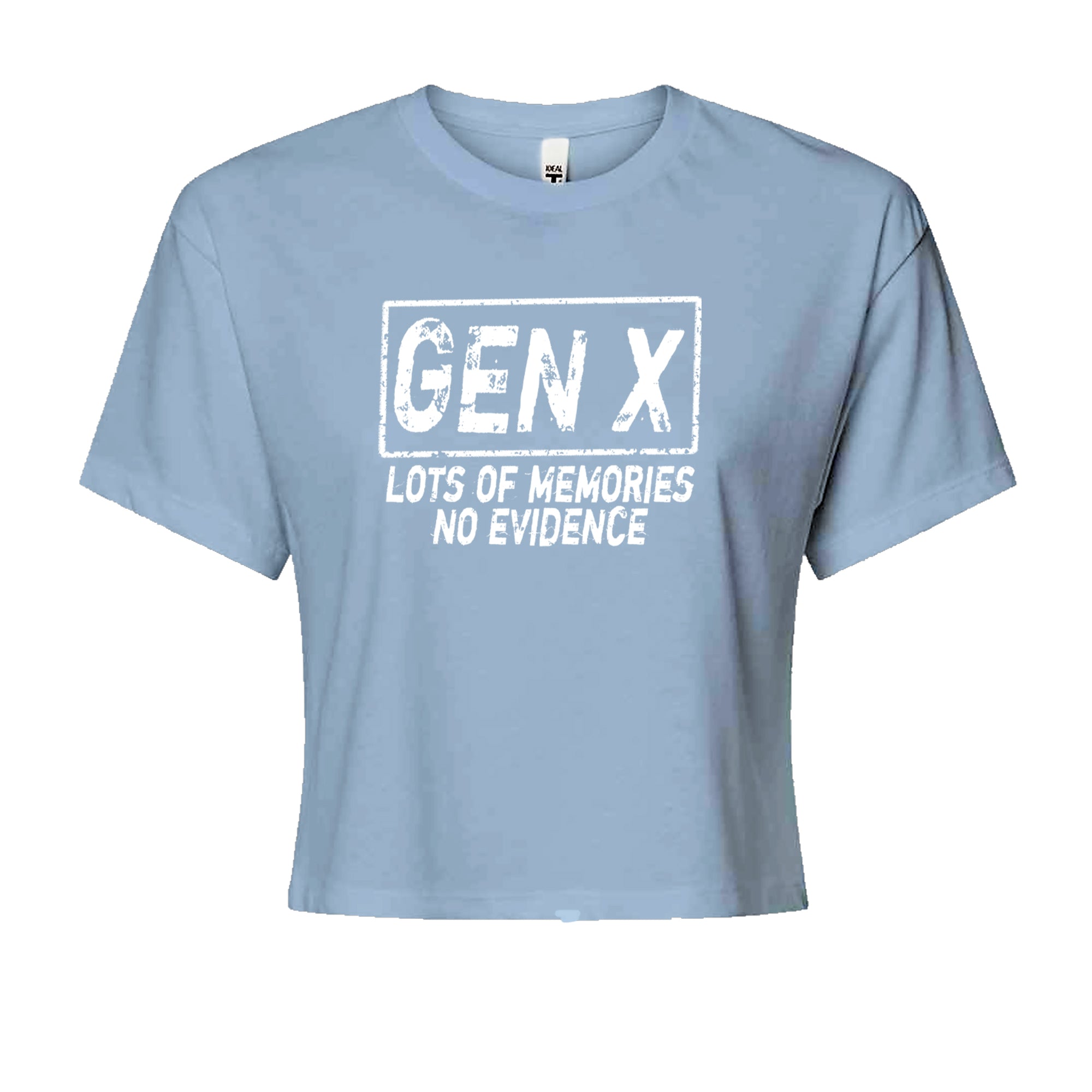 Gen X Lots of Memories No Evidence Nostalgia Cropped T-Shirt Light Blue