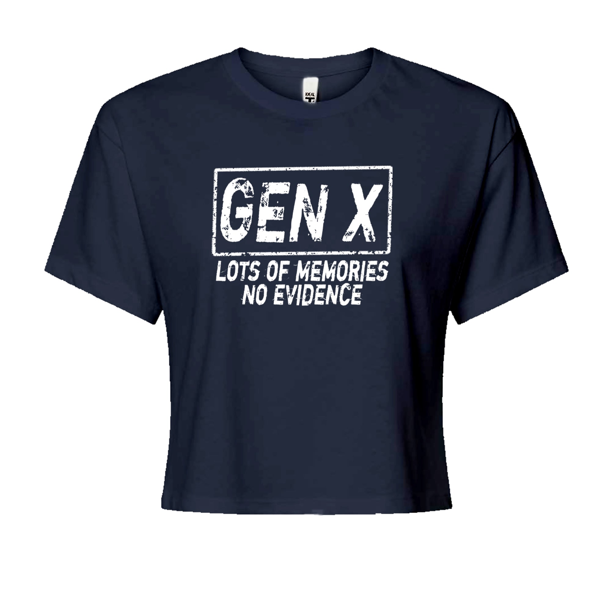 Gen X Lots of Memories No Evidence Nostalgia Cropped T-Shirt Navy Blue