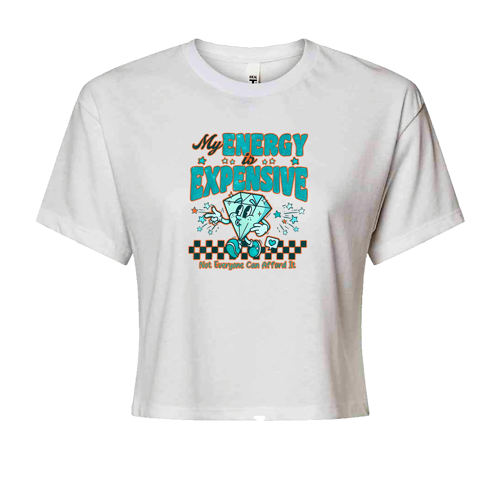 Diamond My Energy Is Expensive Cropped T-Shirt White