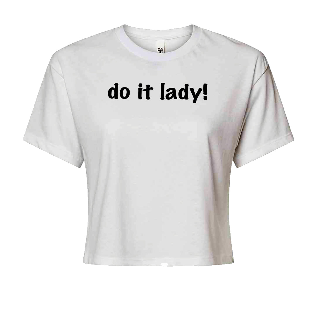 Do It Lady Viral Meme Cropped T-Shirt White