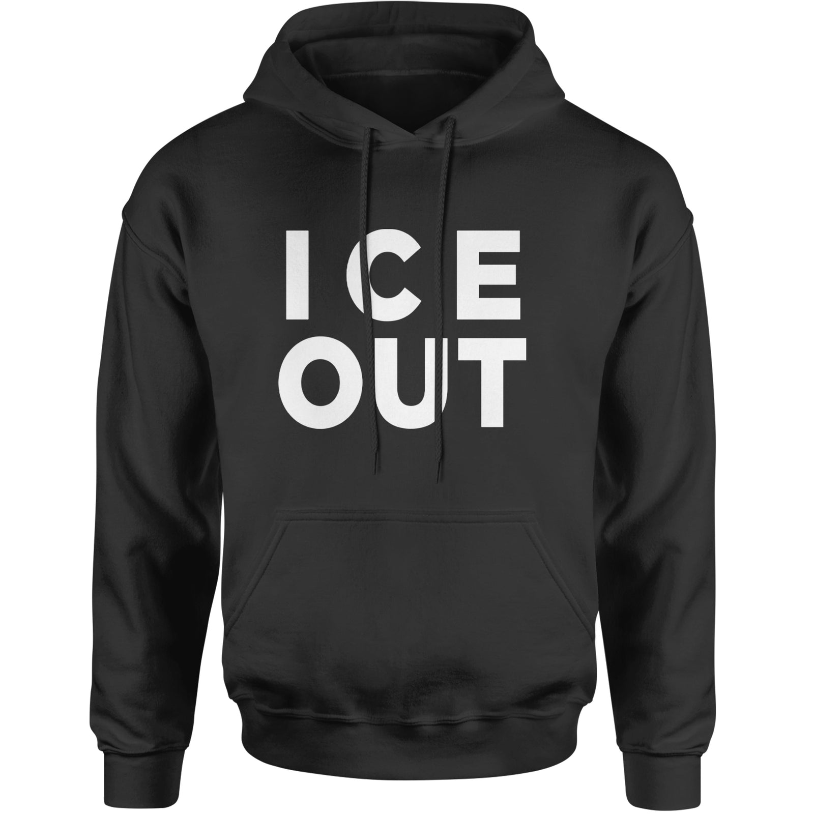 Ice Out Protest Adult Hoodie Sweatshirt Black