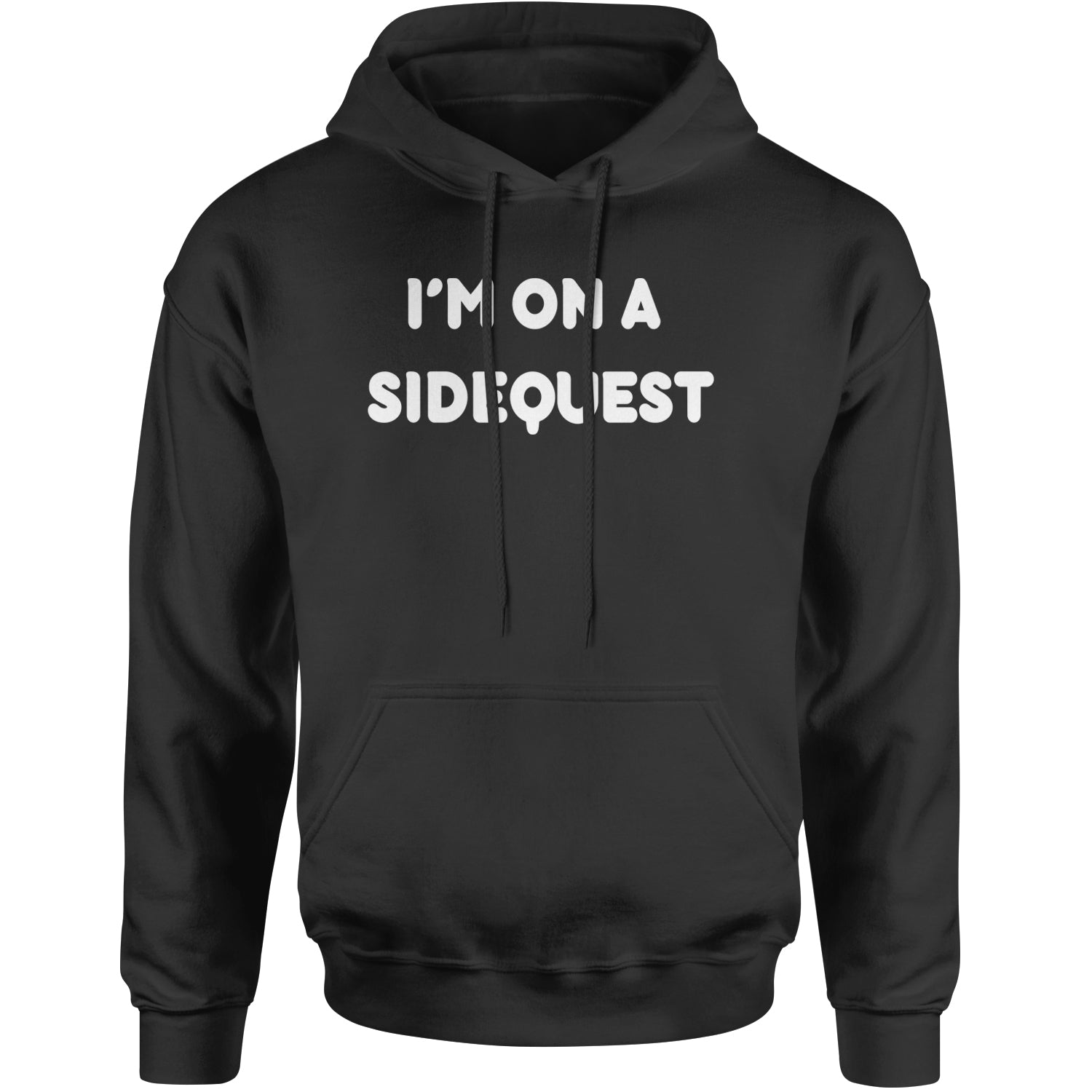 I'm On A Sidequest Festival Rave EDM Adult Hoodie Sweatshirt Pacific