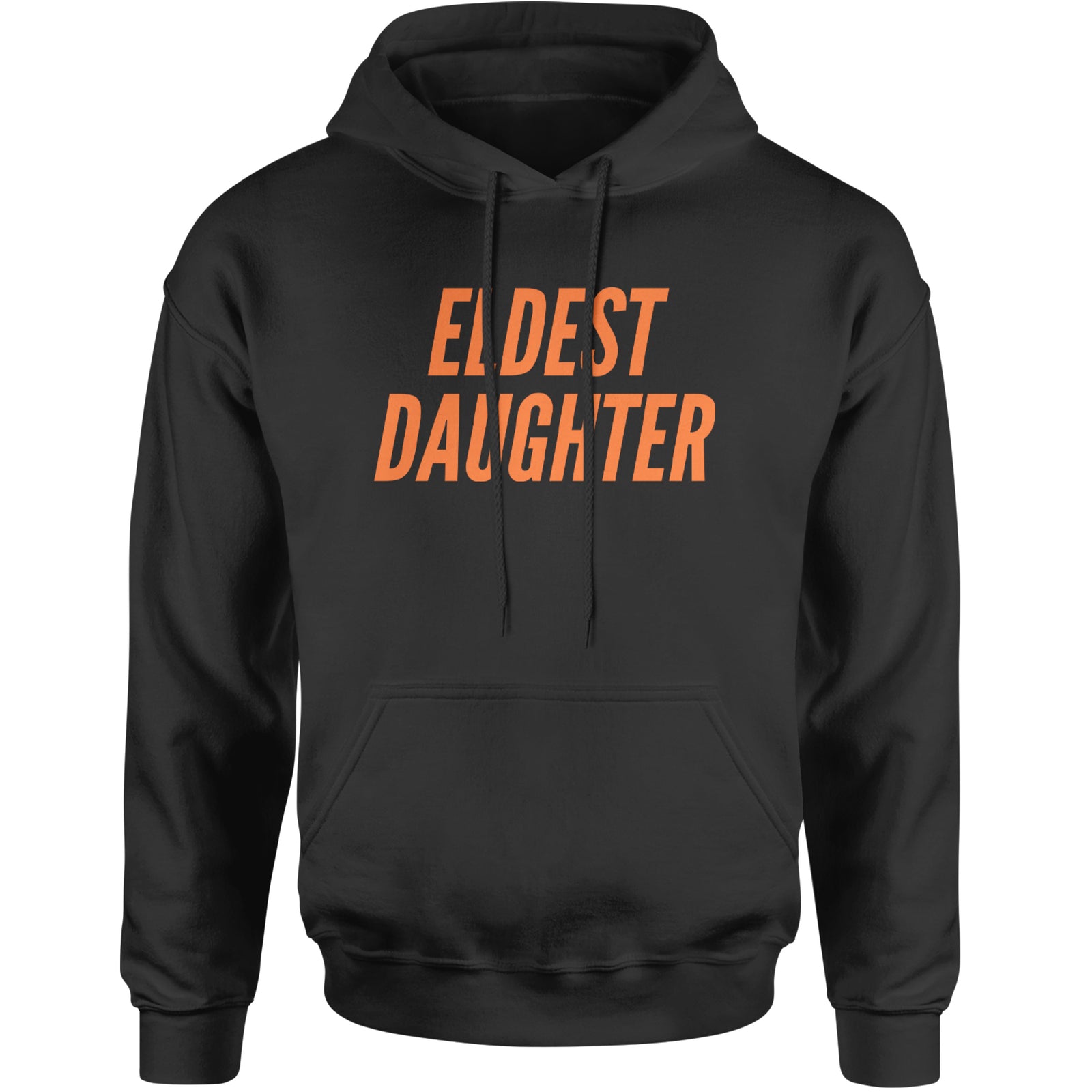 Eldest Daughter Adult Hoodie Sweatshirt Black