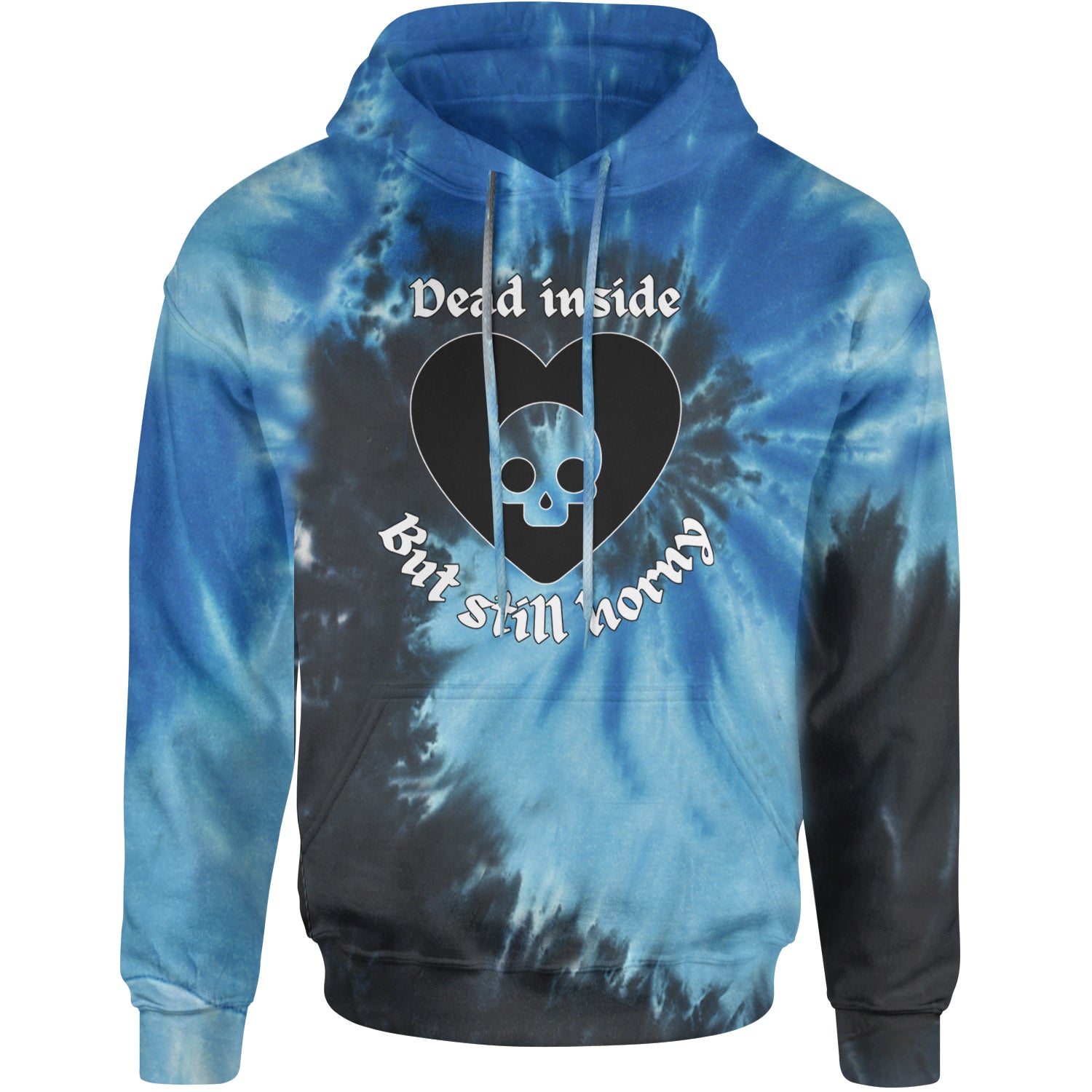 Dead Inside But Still Horny Skull Romantasy Adult Hoodie Sweatshirt Blue Ocean